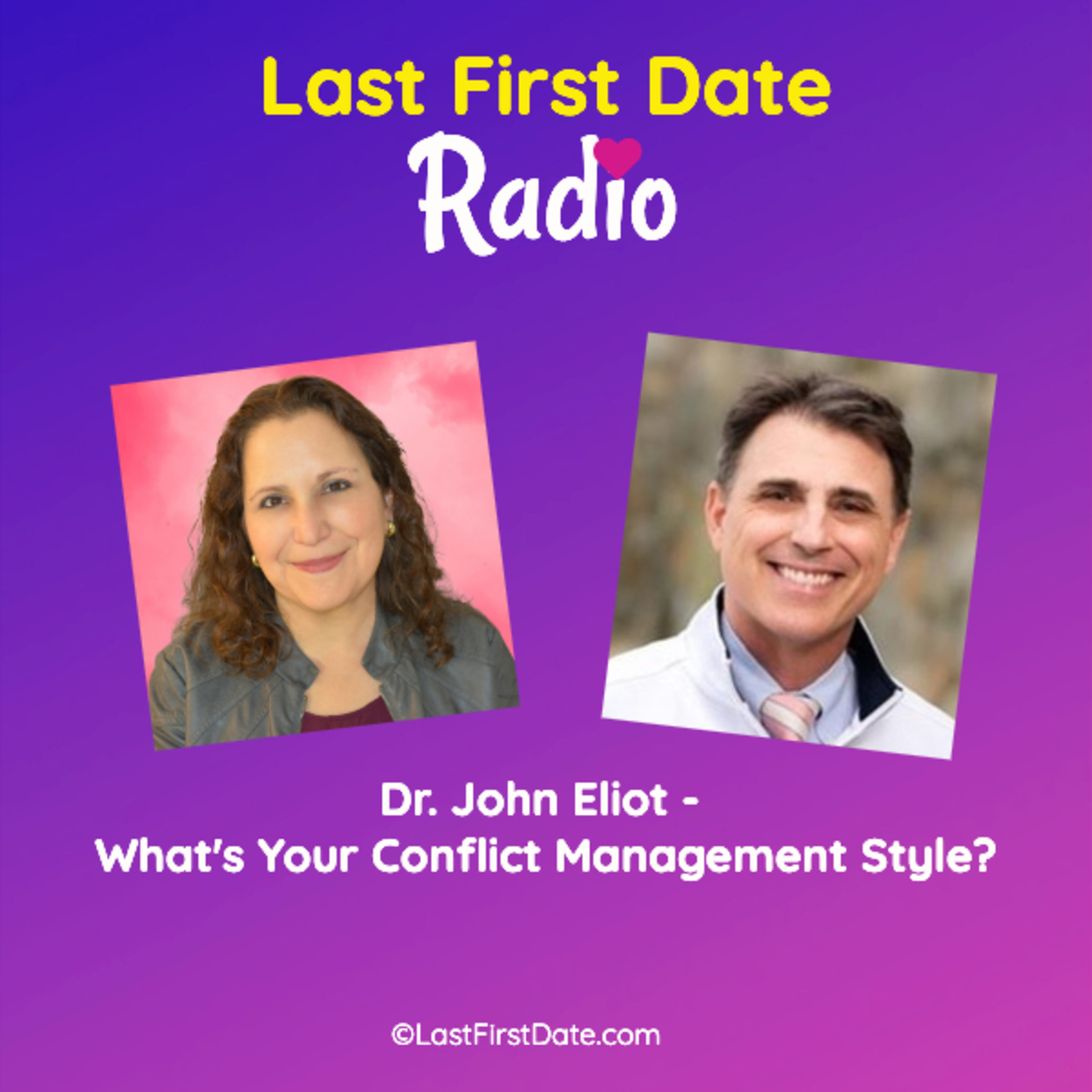 EP 650: Dr. John Eliot - What's Your Conflict Management Style? episode artwork