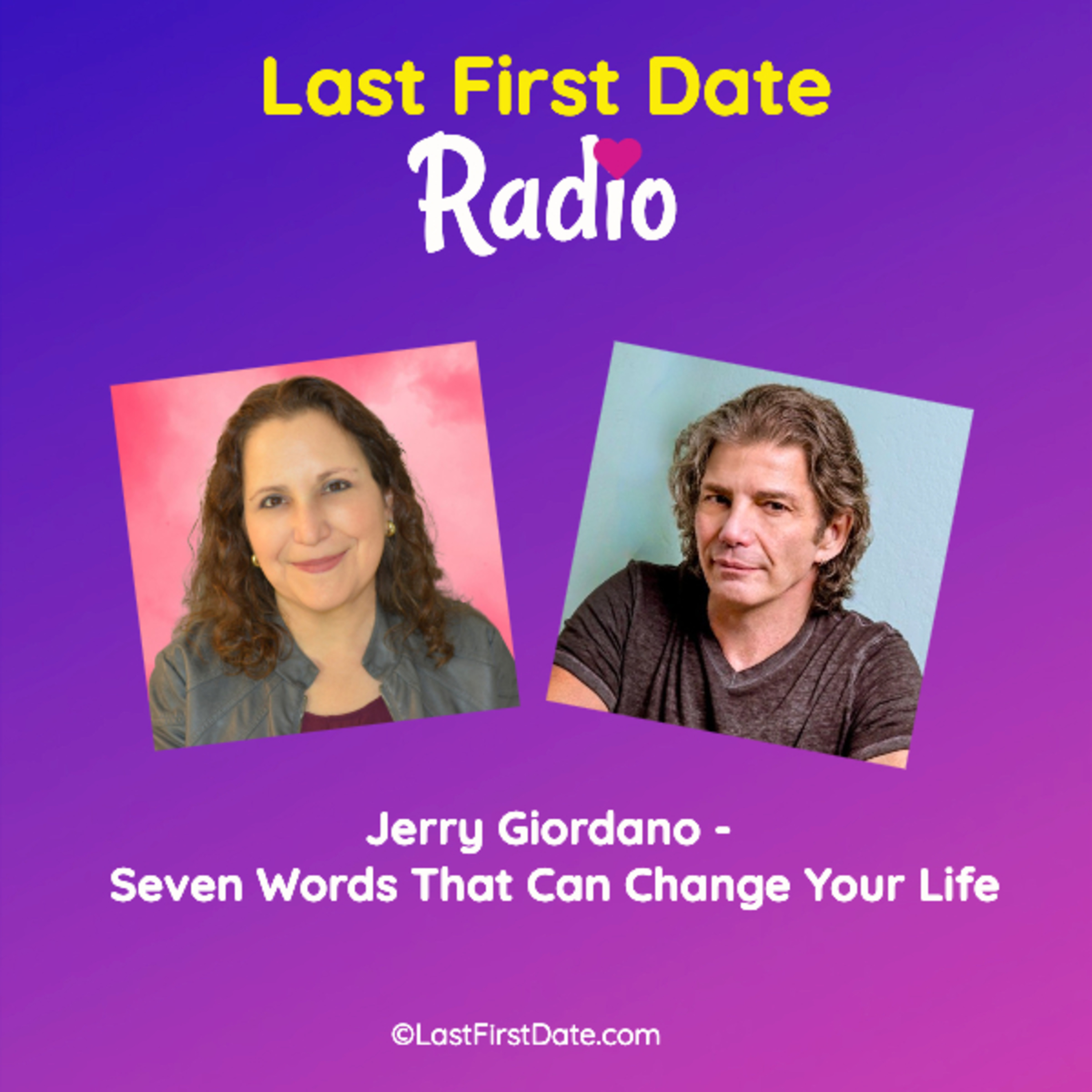 EP 660: Jerry Giordano - Seven Words That Can Change Your Life episode artwork