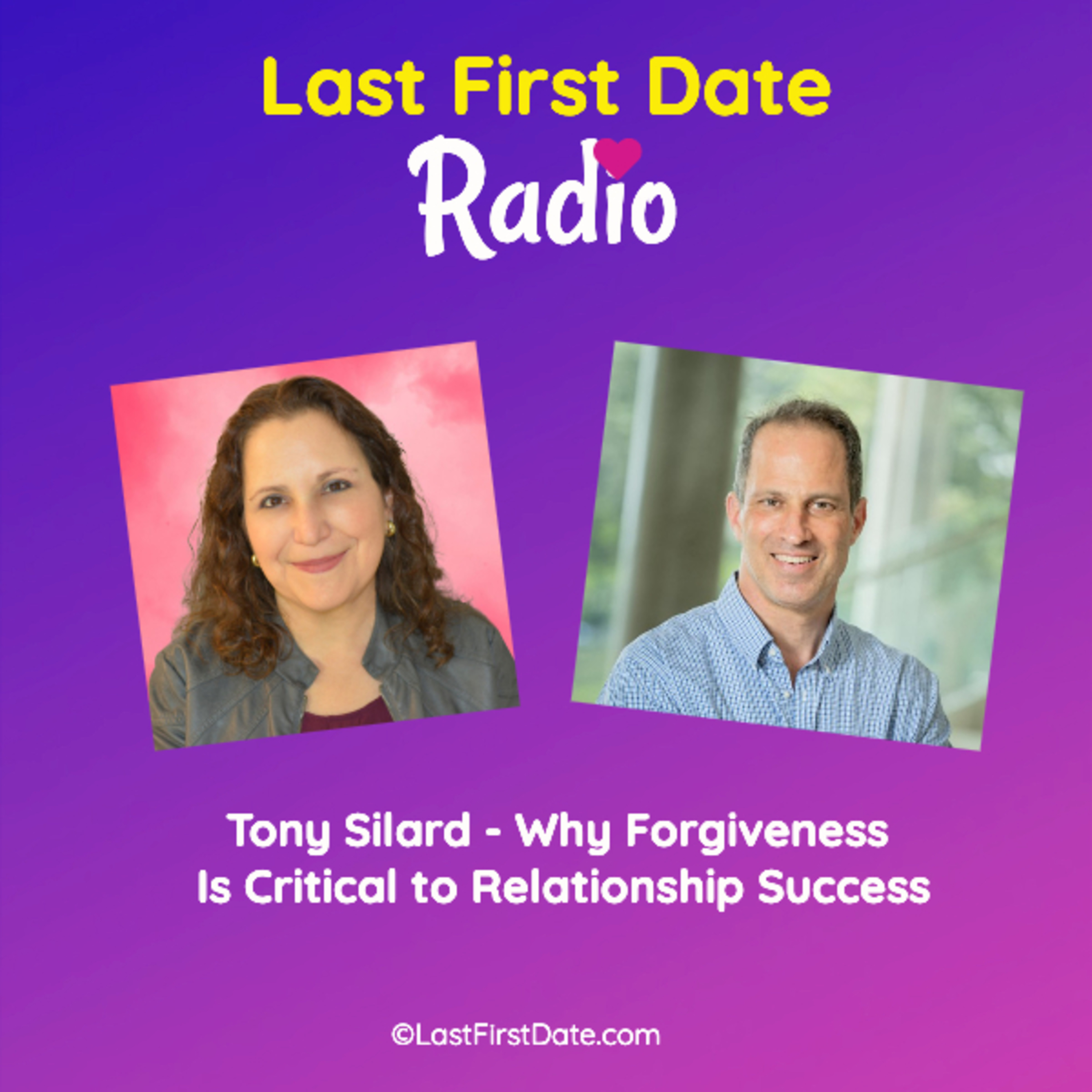 EP 674: Tony Silard - Why Forgiveness is Critical to Relationship Success episode artwork