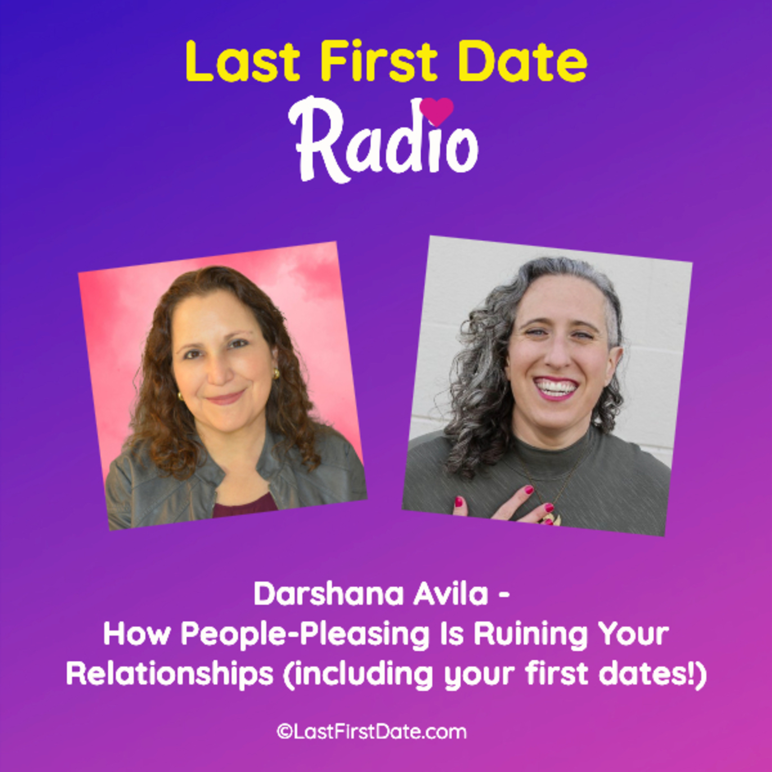 EP 683: Darshana Avila - How People-Pleasing Is Ruining Your Relationships (and your dates) episode artwork