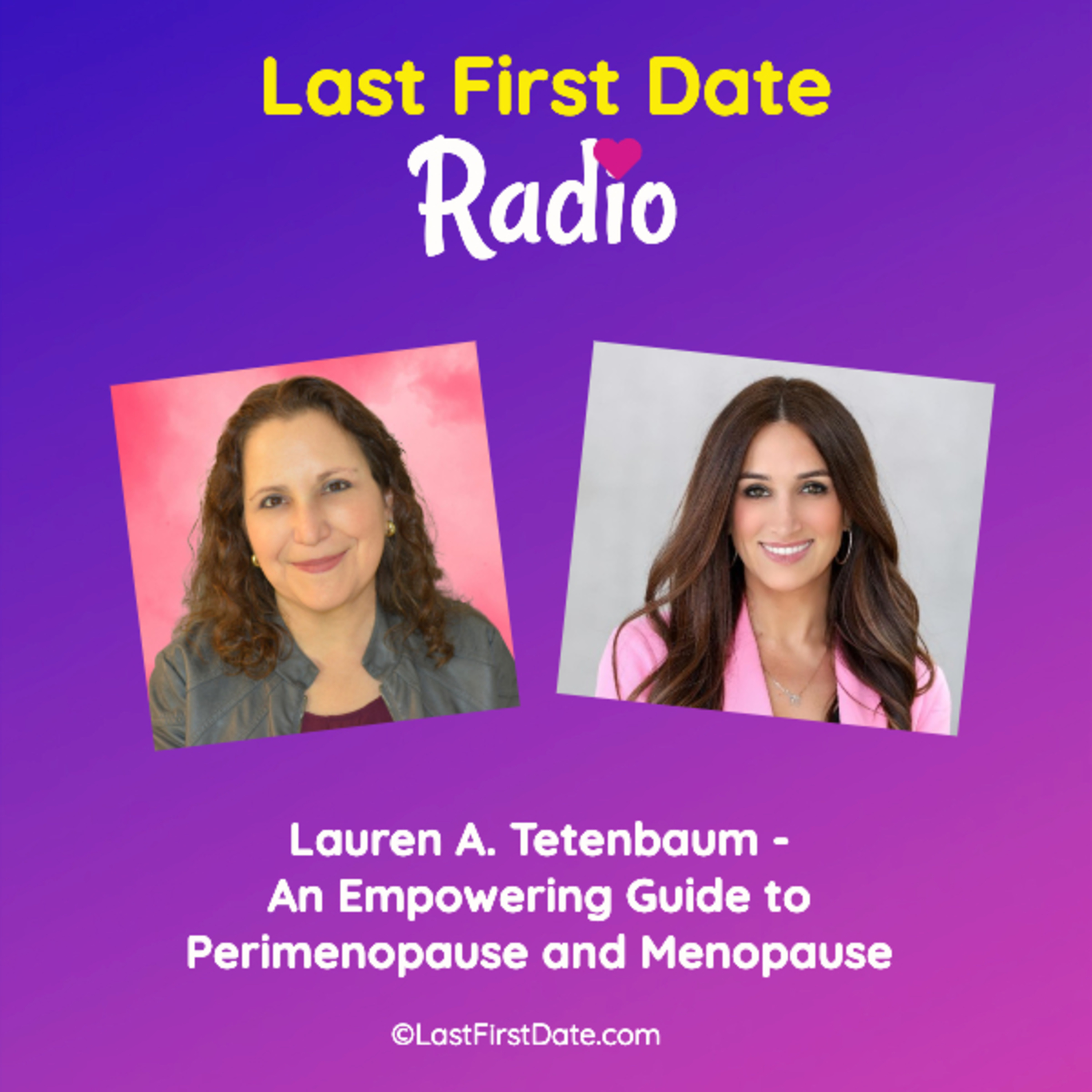 EP 688: Lauren A. Tetenbaum - An Empowering Guide to Perimenopause and Menopause episode artwork