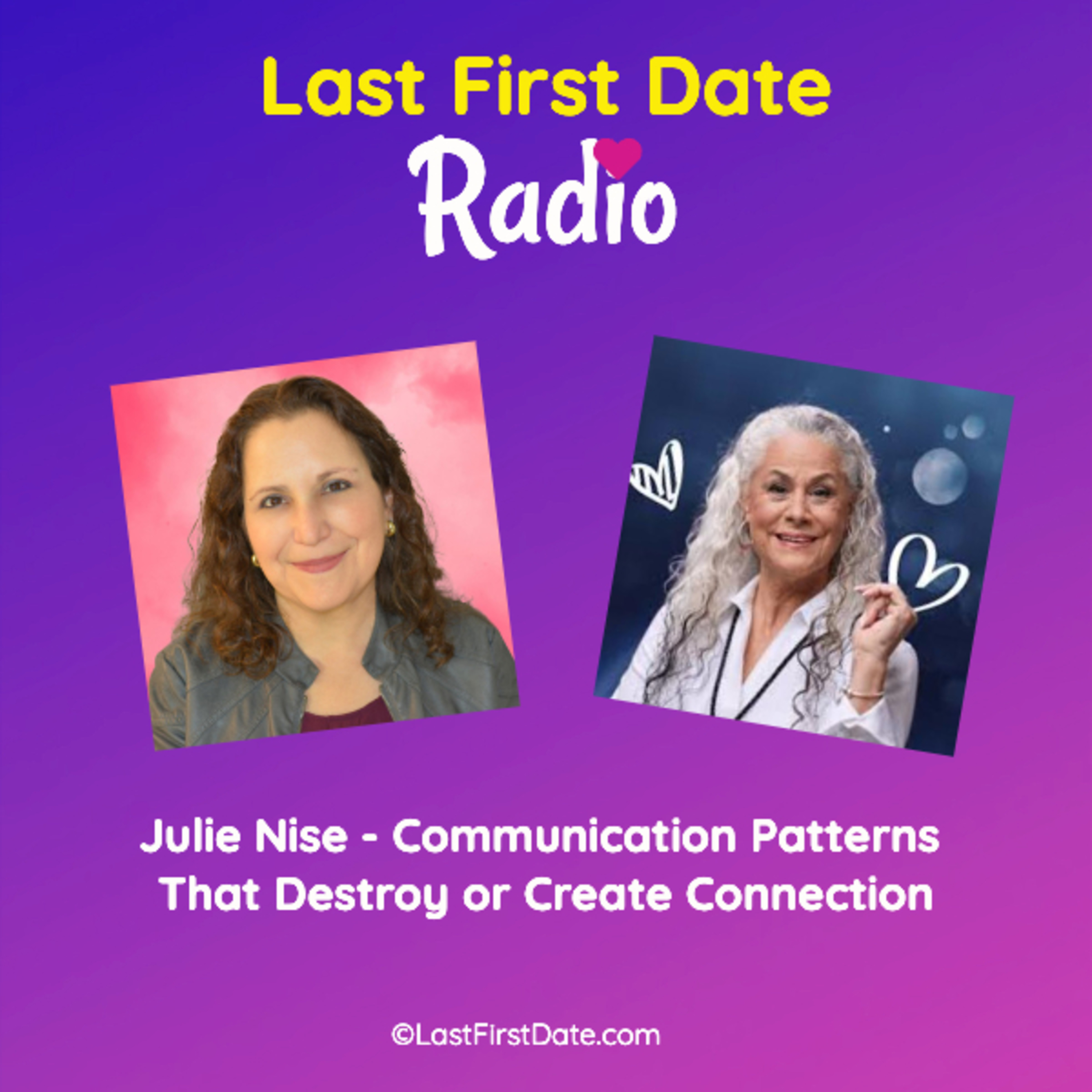 EP 690: Julie Nise – Communication Patterns That Destroy or Create Connection episode artwork