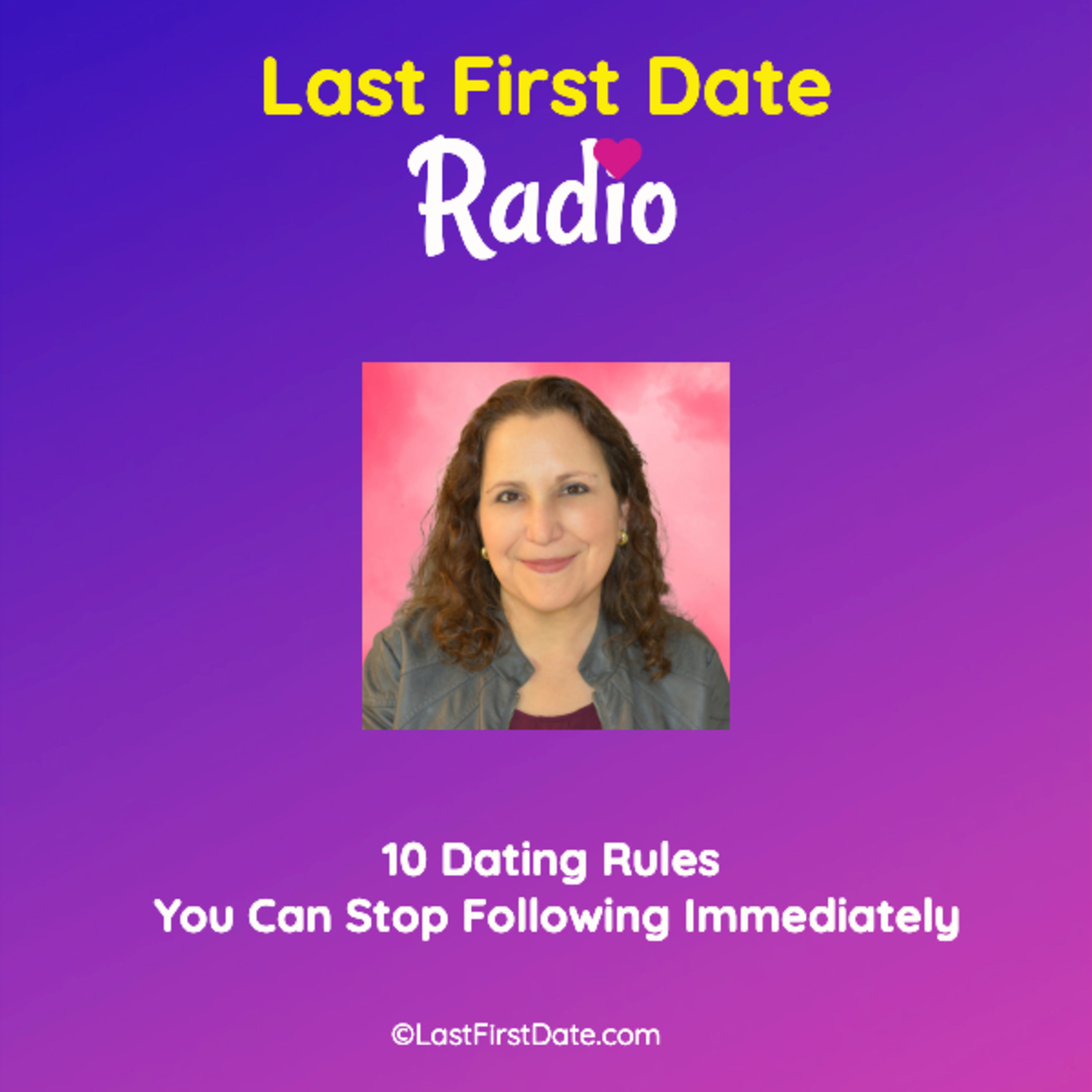EP 695: 10 Dating Rules You Can Stop Following Immediately episode artwork