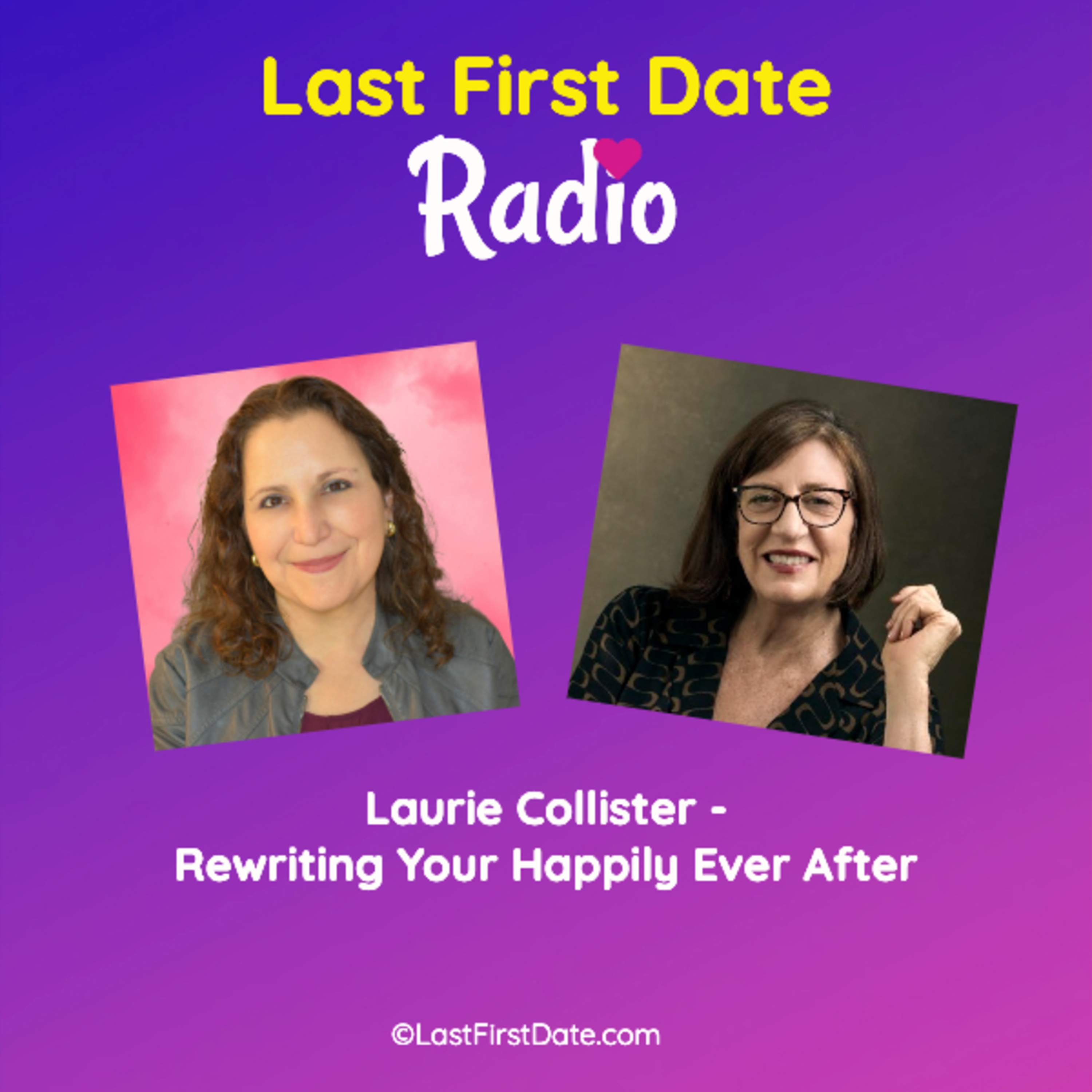EP 703: Laurie Collister - (Single Over 60) Rewriting Your Happily Ever After episode artwork