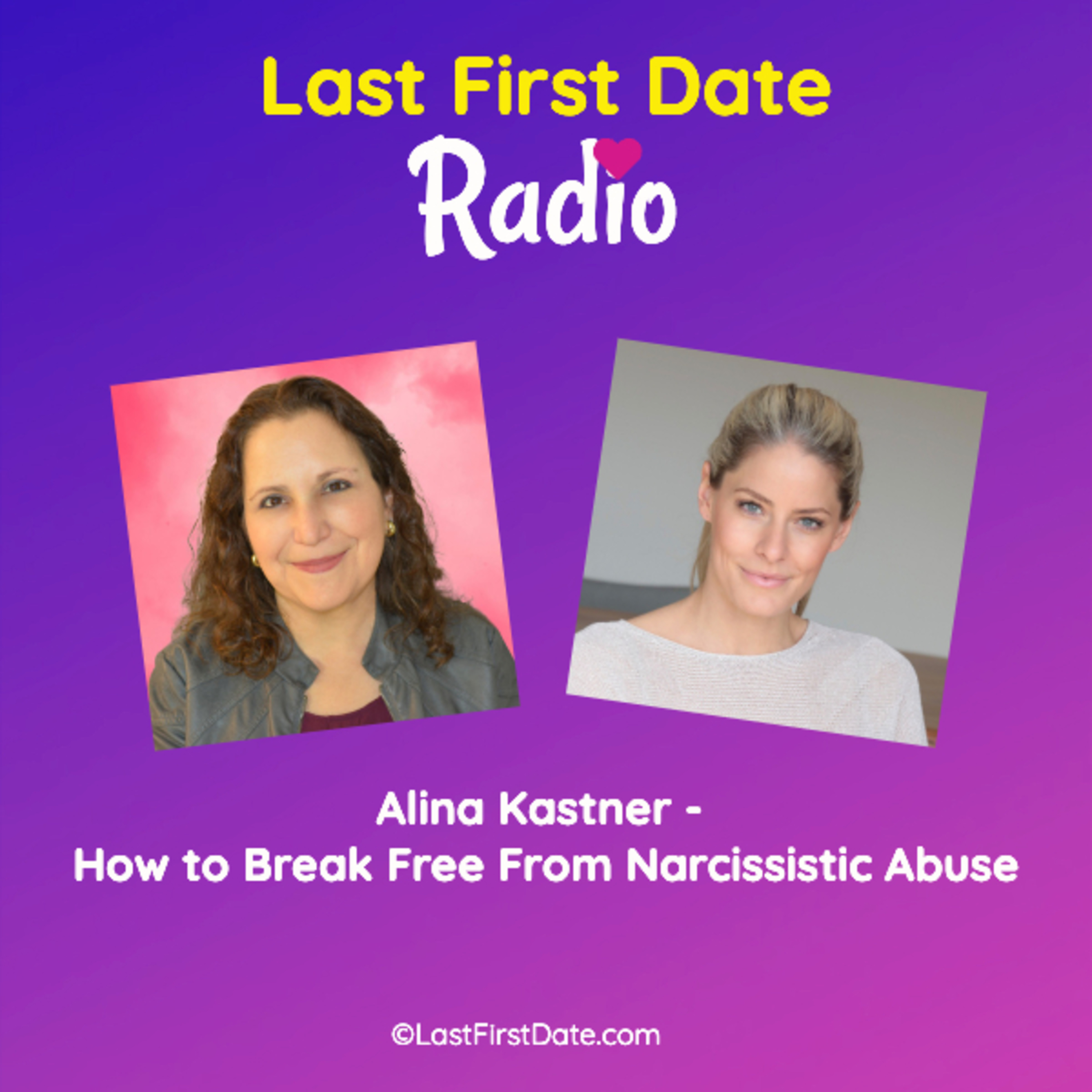 EP 706: Alina Kastner - How to Break Free From Narcissistic Abuse episode artwork