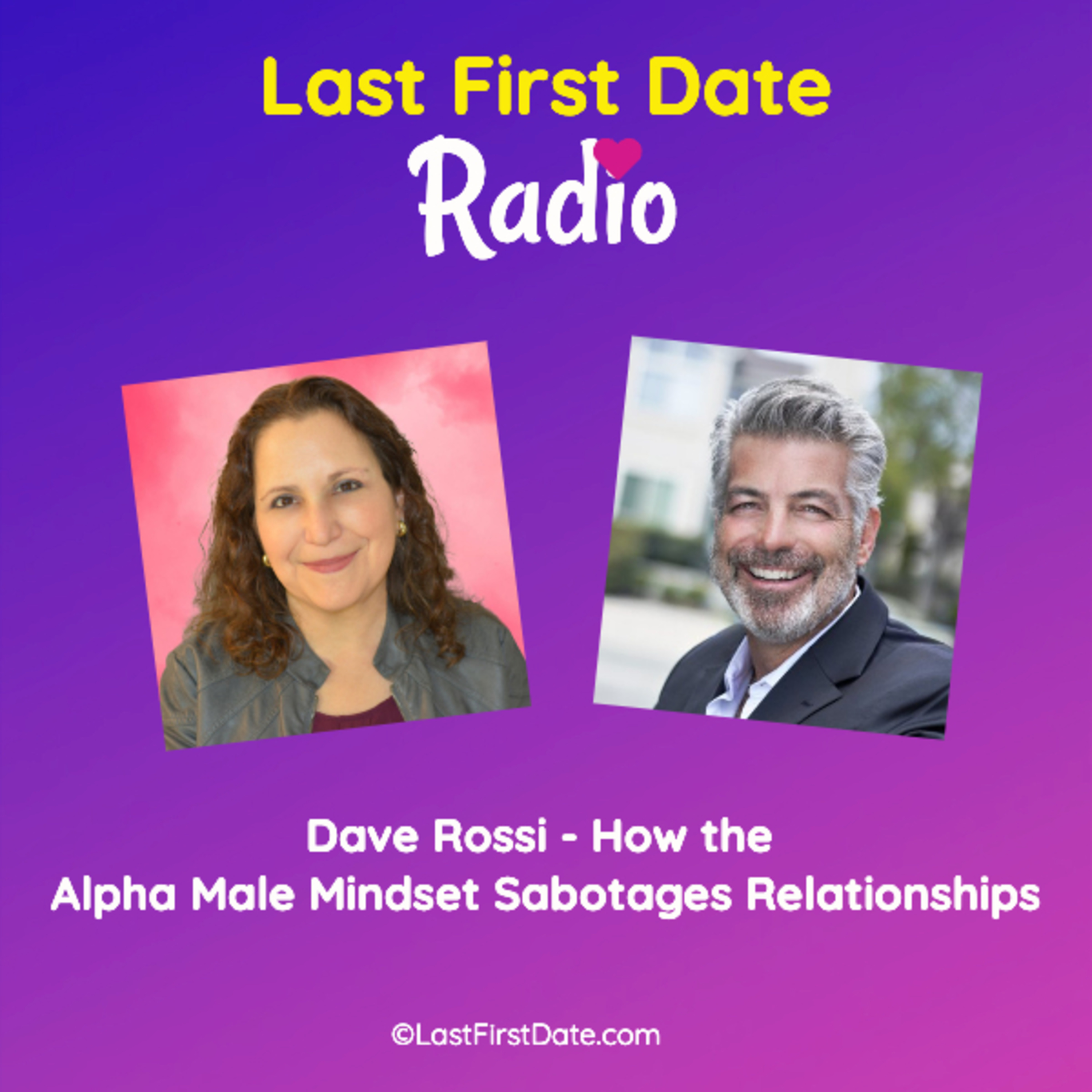 EP 714: Dave Rossi - How the Alpha Male Mindset Sabotages Relationships episode artwork