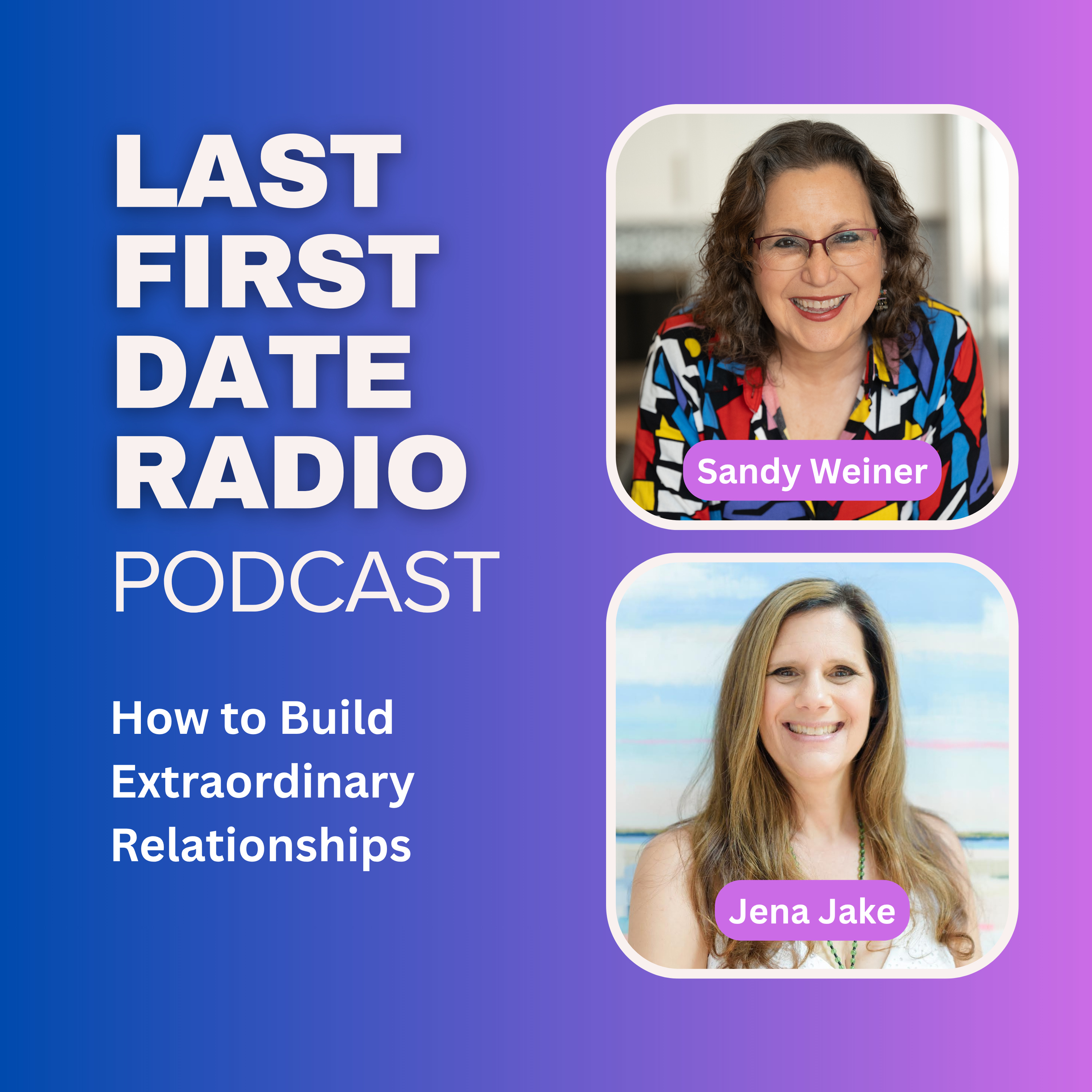 EP 726: Jena Jake - Building Extraordinary Relationships By Design, Not By Chance episode artwork