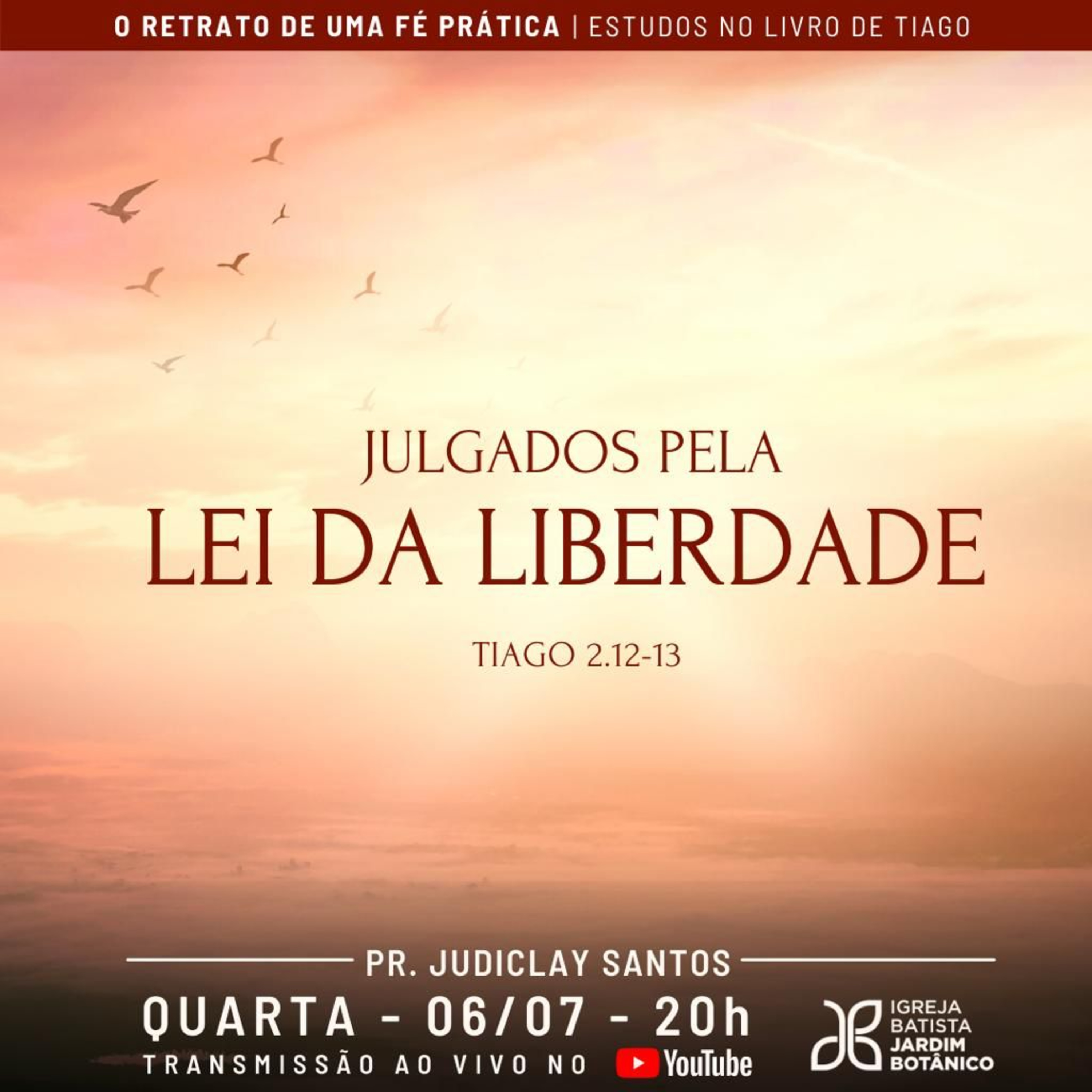 JULGADOS PELA LEI DA LIBERDADE - Tiago 2.12-13 episode artwork