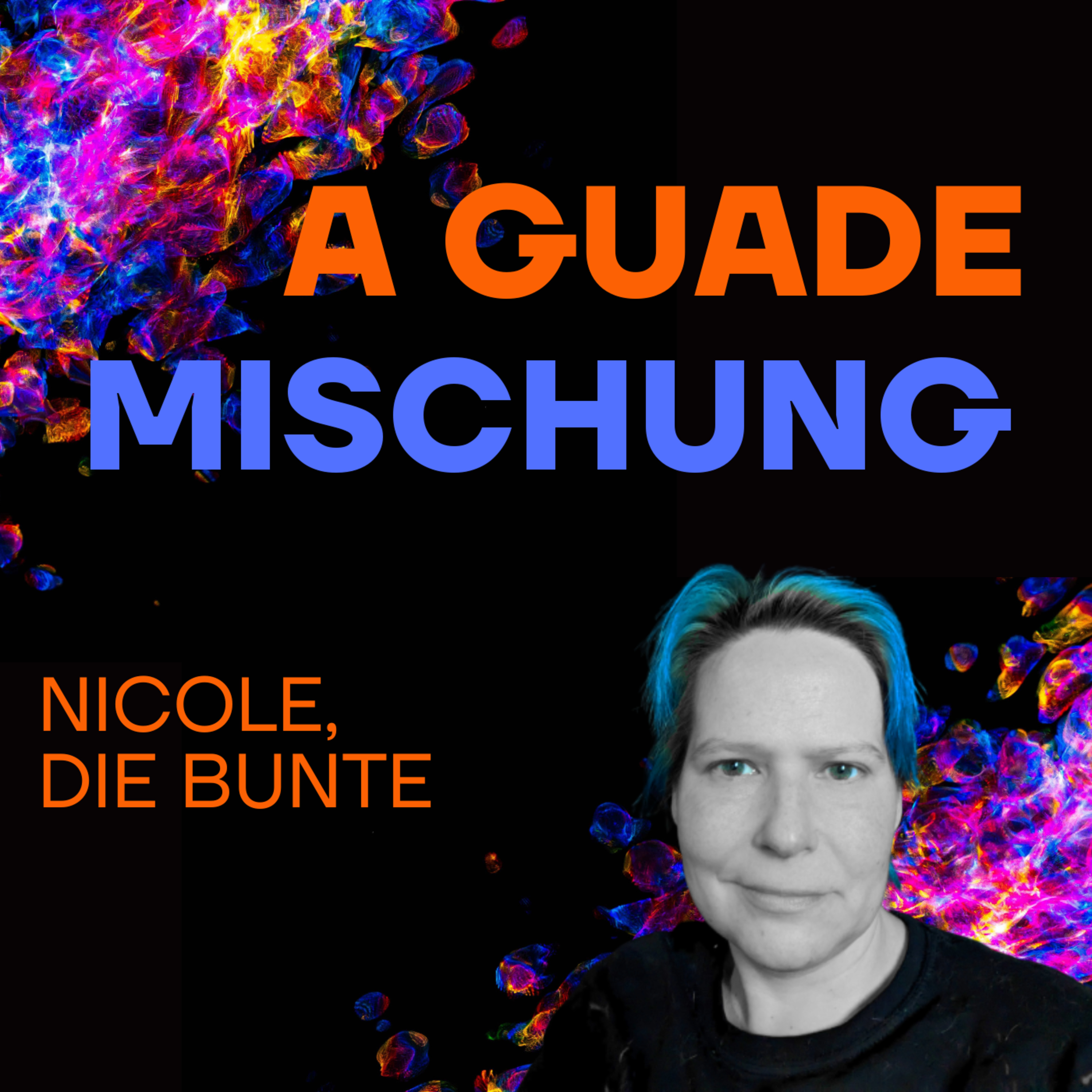 A guade Mischung - dein Lebenspodcast