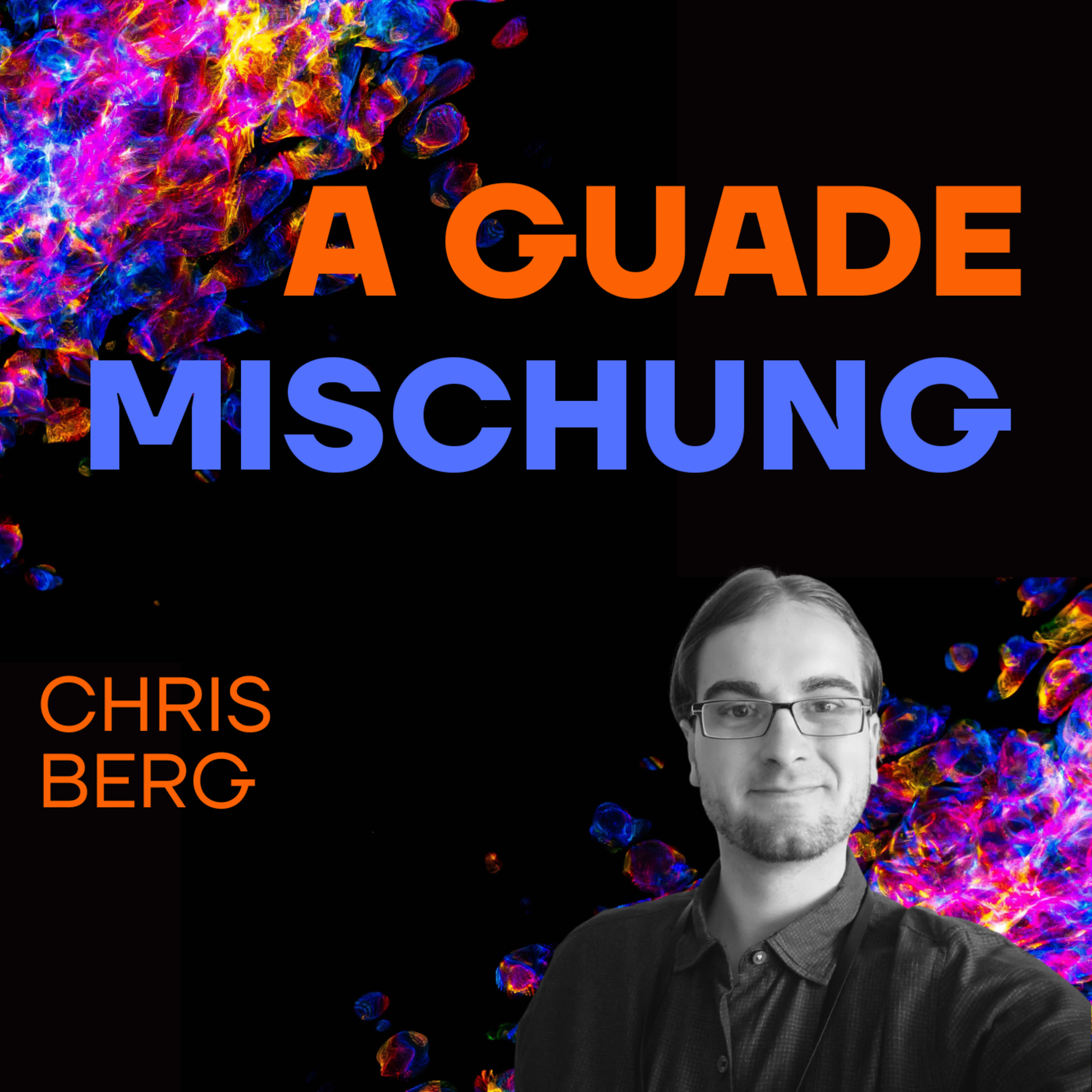 A guade Mischung - dein Lebenspodcast