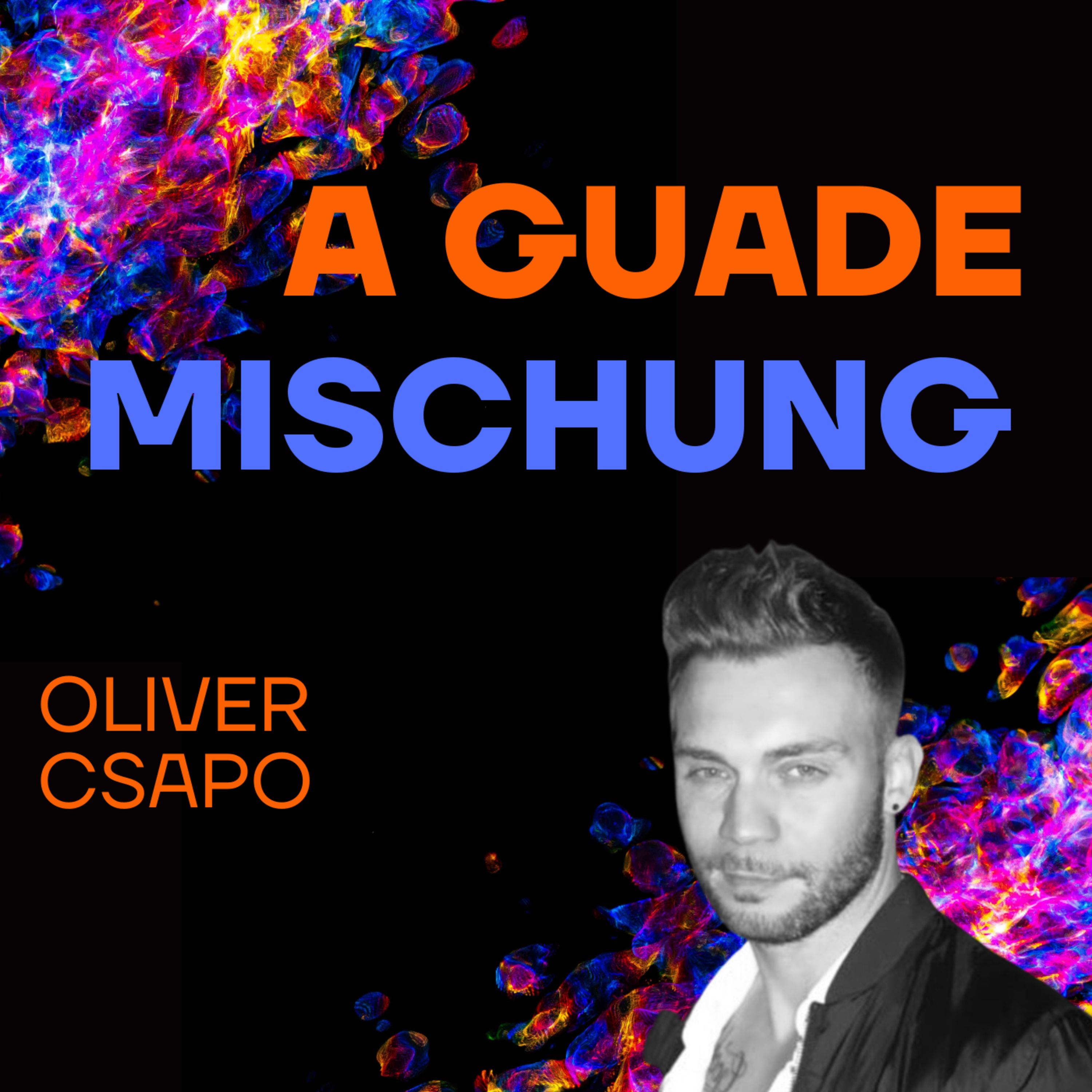 A guade Mischung - dein Lebenspodcast