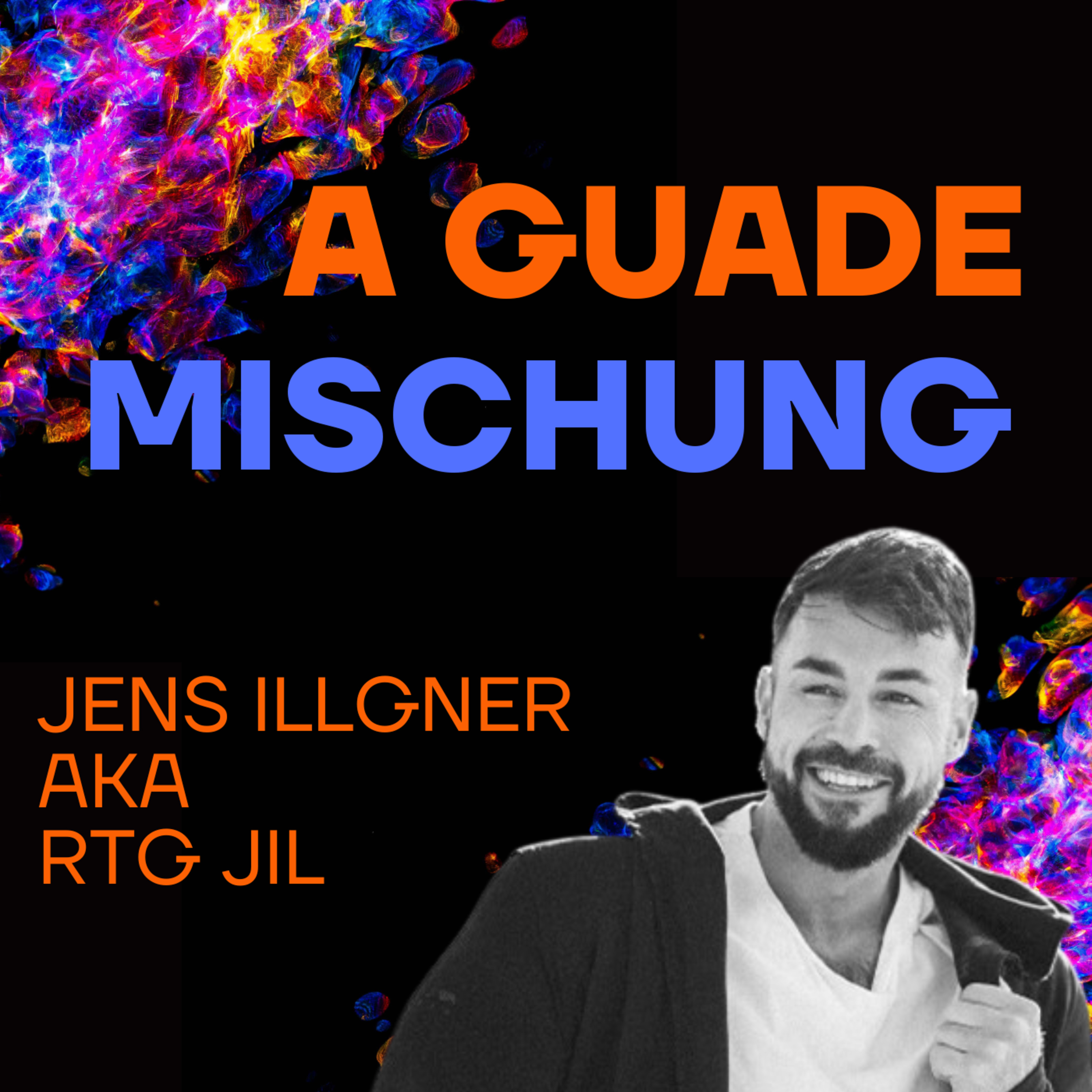 A guade Mischung - dein Lebenspodcast