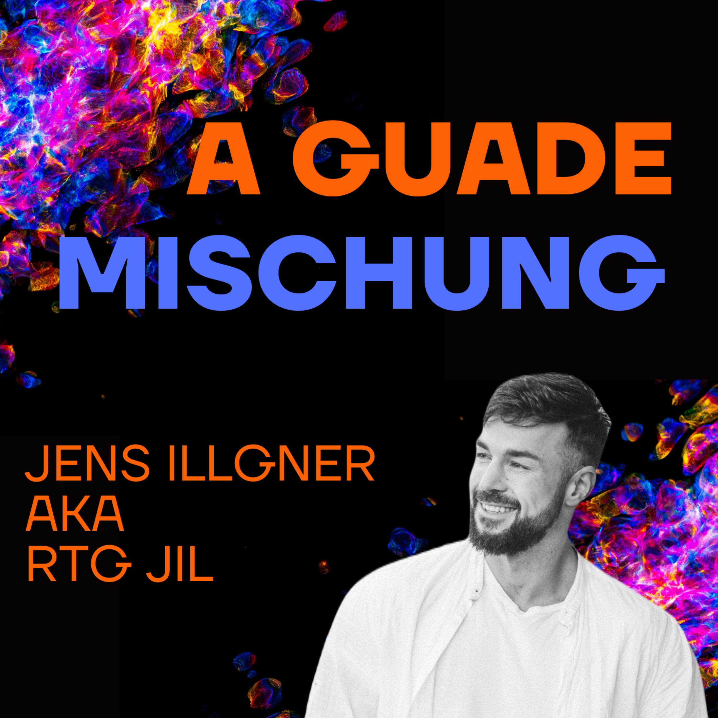 A guade Mischung - dein Lebenspodcast