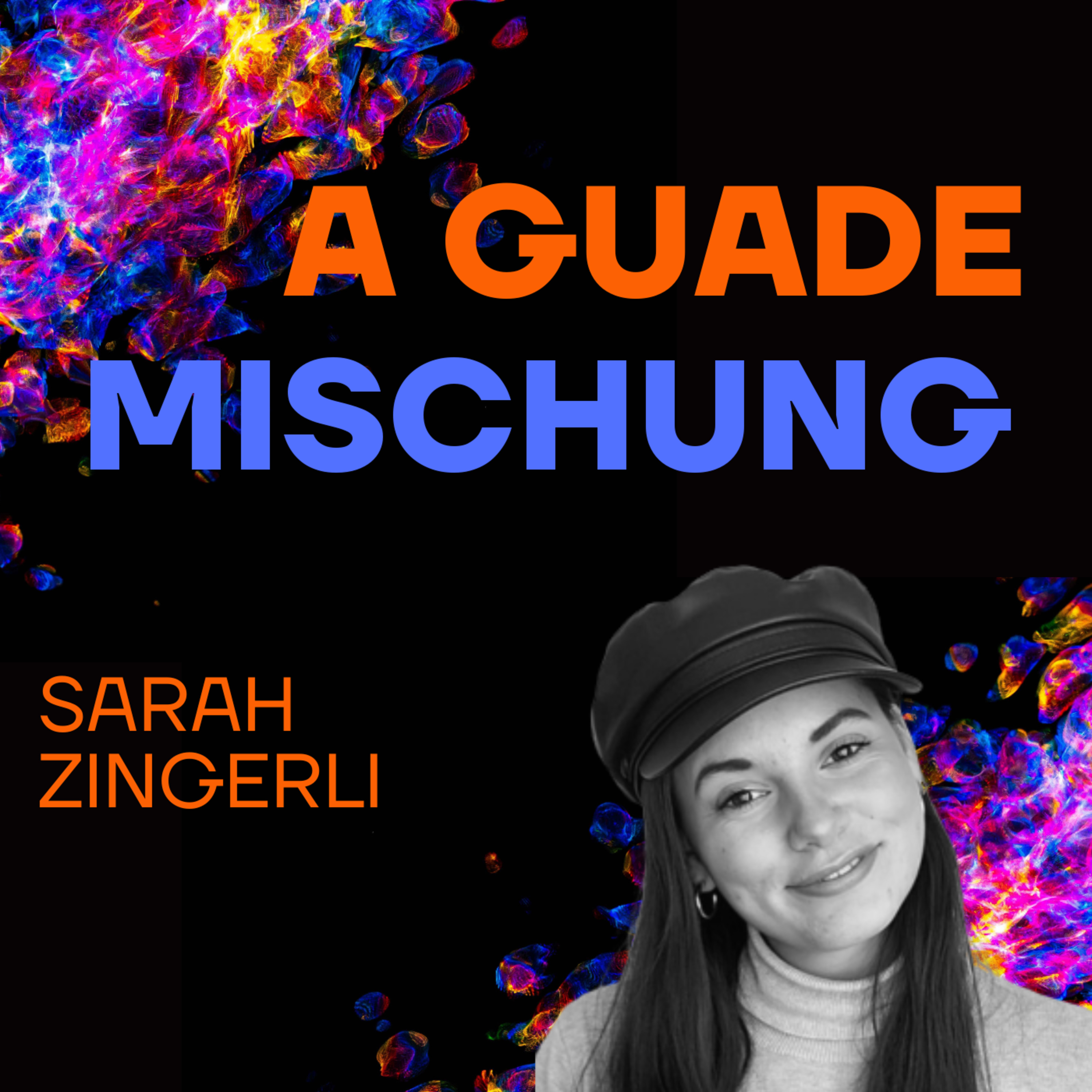 A guade Mischung - dein Lebenspodcast