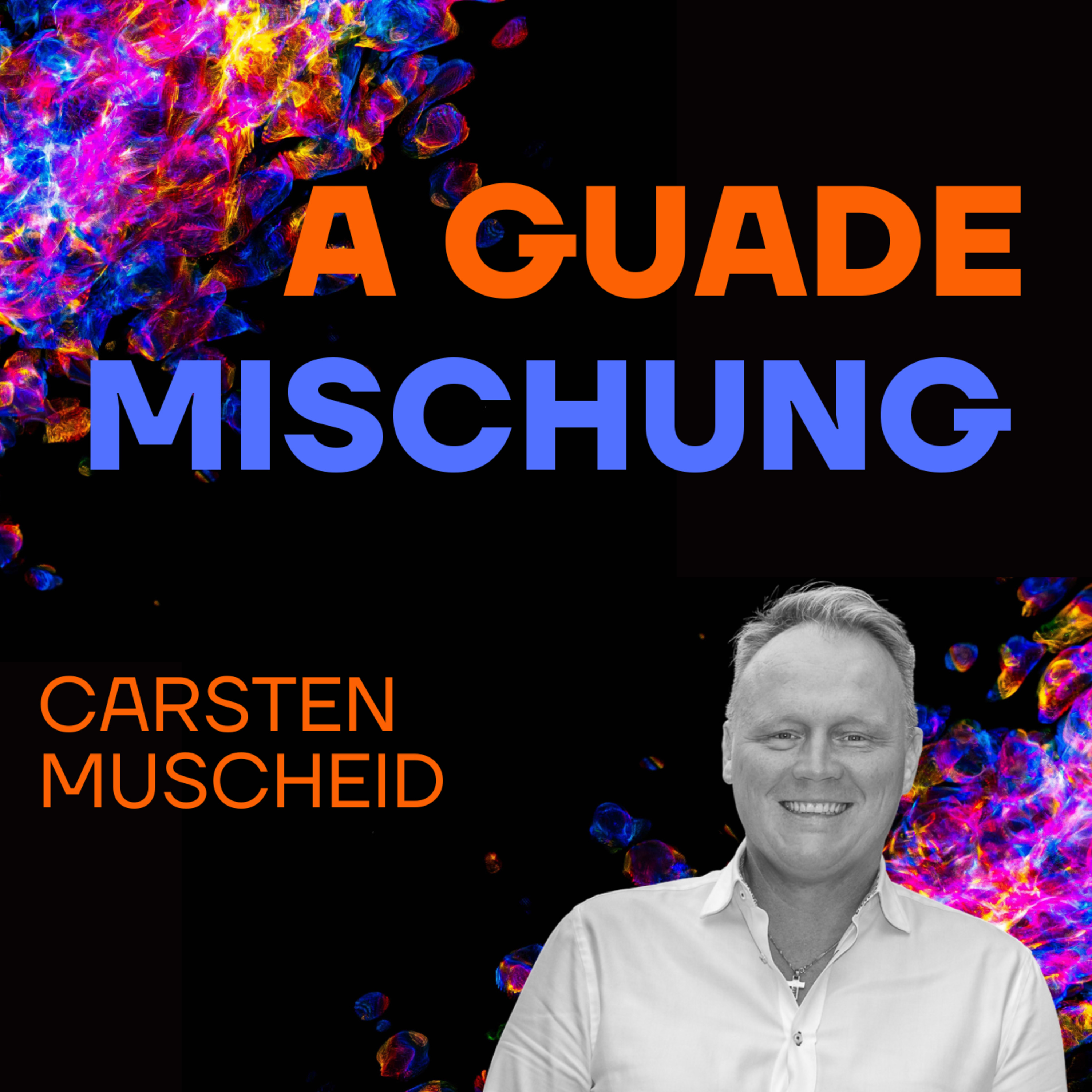 A guade Mischung - dein Lebenspodcast