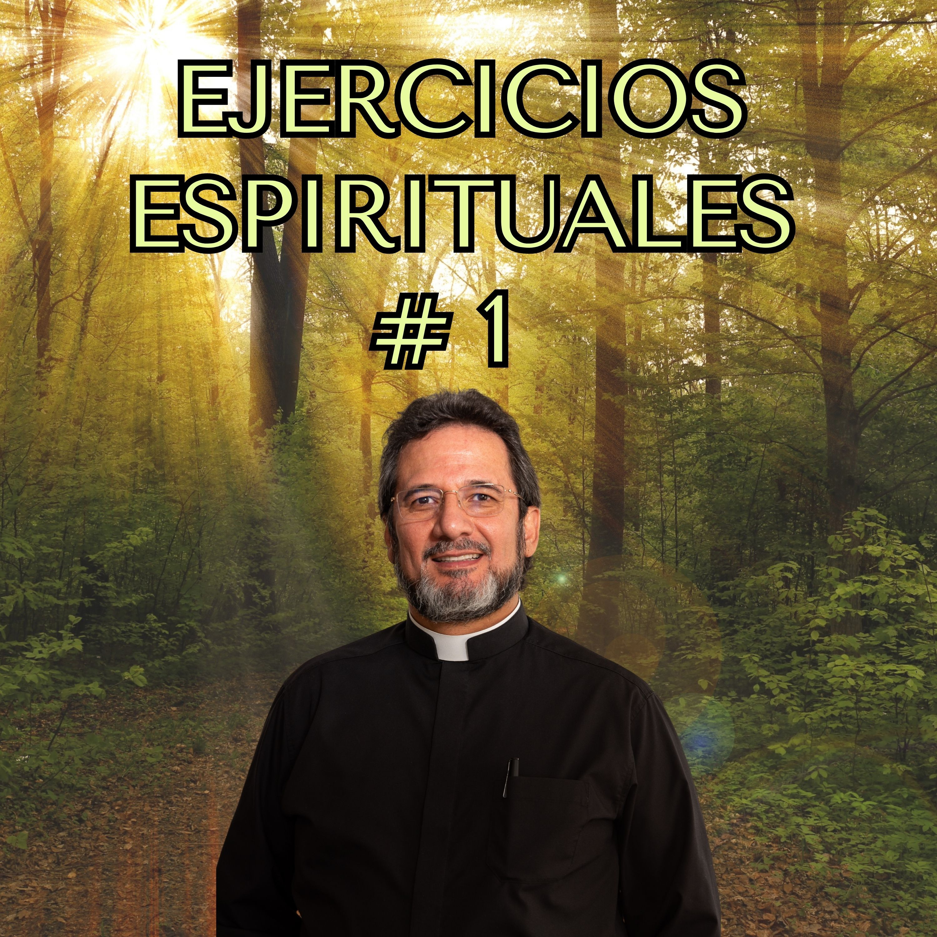 Ejercicios espirituales #1 - Padre Pedro Justo Berrío episode artwork