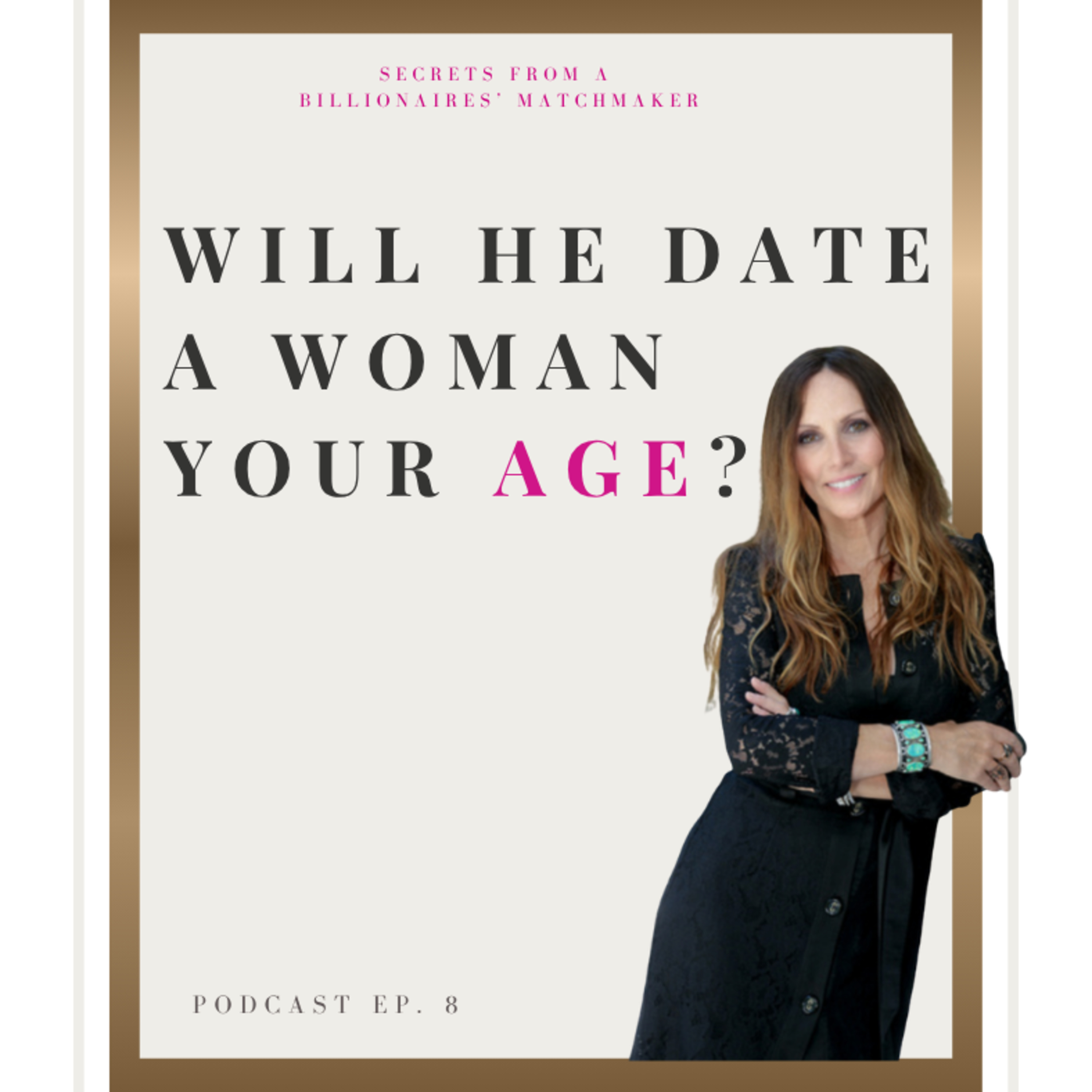 Will He Date a Woman Your Age? episode artwork