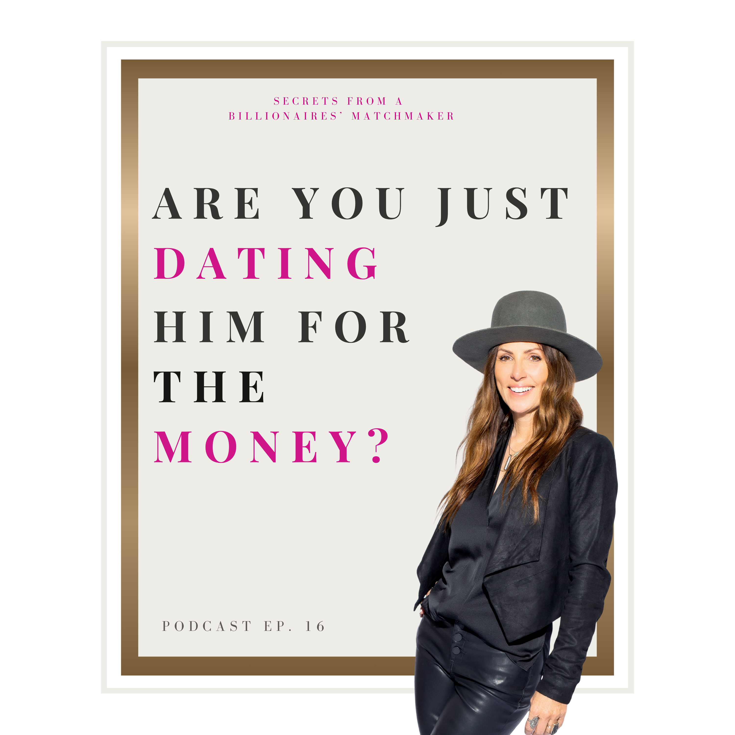 Are You Just Dating Him for the Money? episode artwork