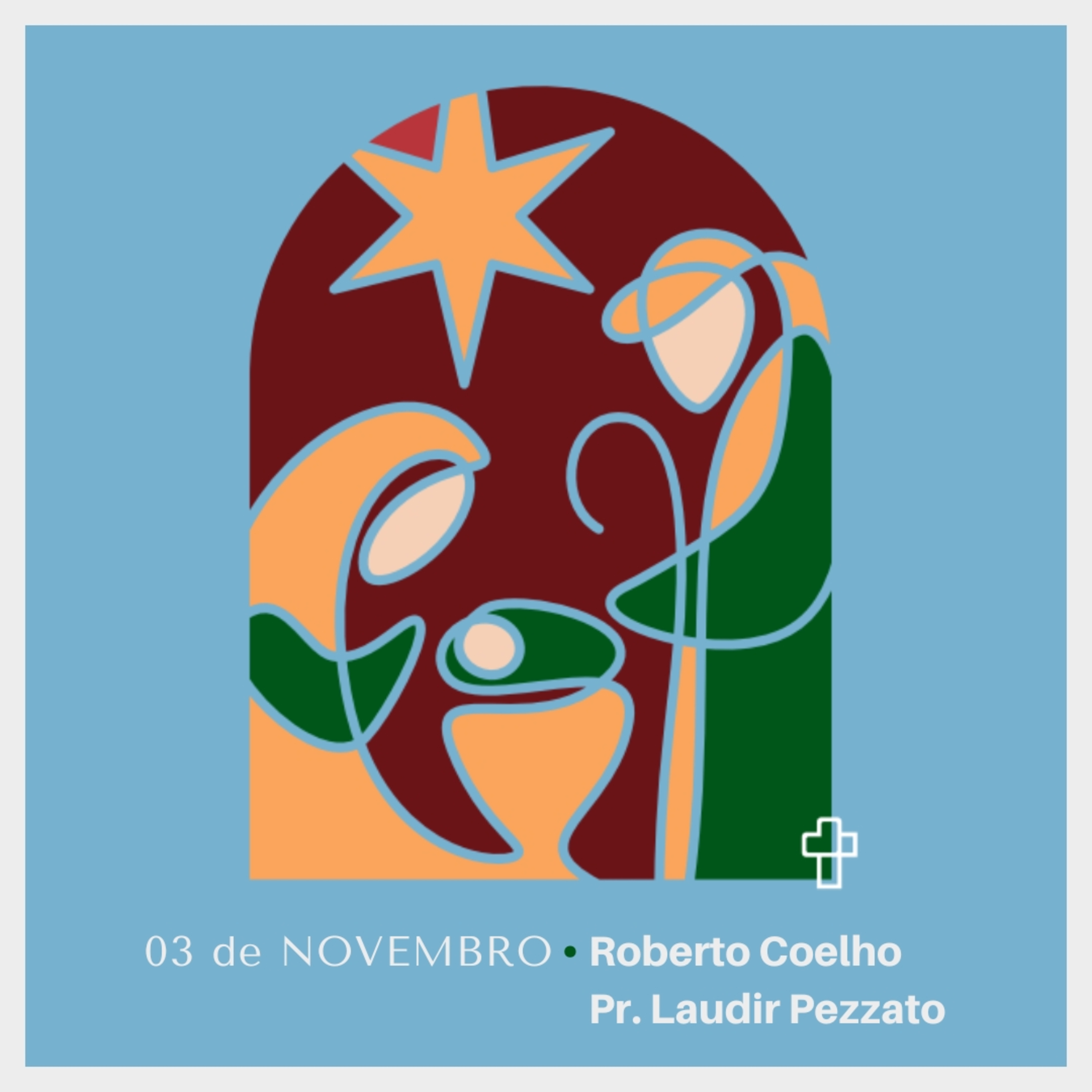 A Ceia do Senhor | Roberto Coelho e Pr. Laudir Pezzato episode artwork