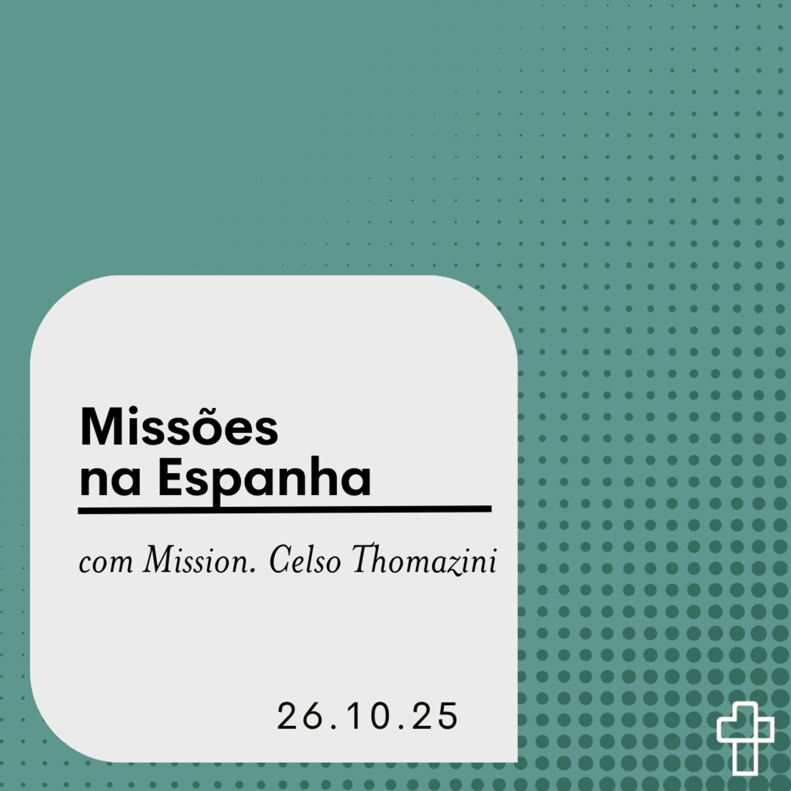 Missões na Espanha | Mission. Celso Thomazini episode artwork