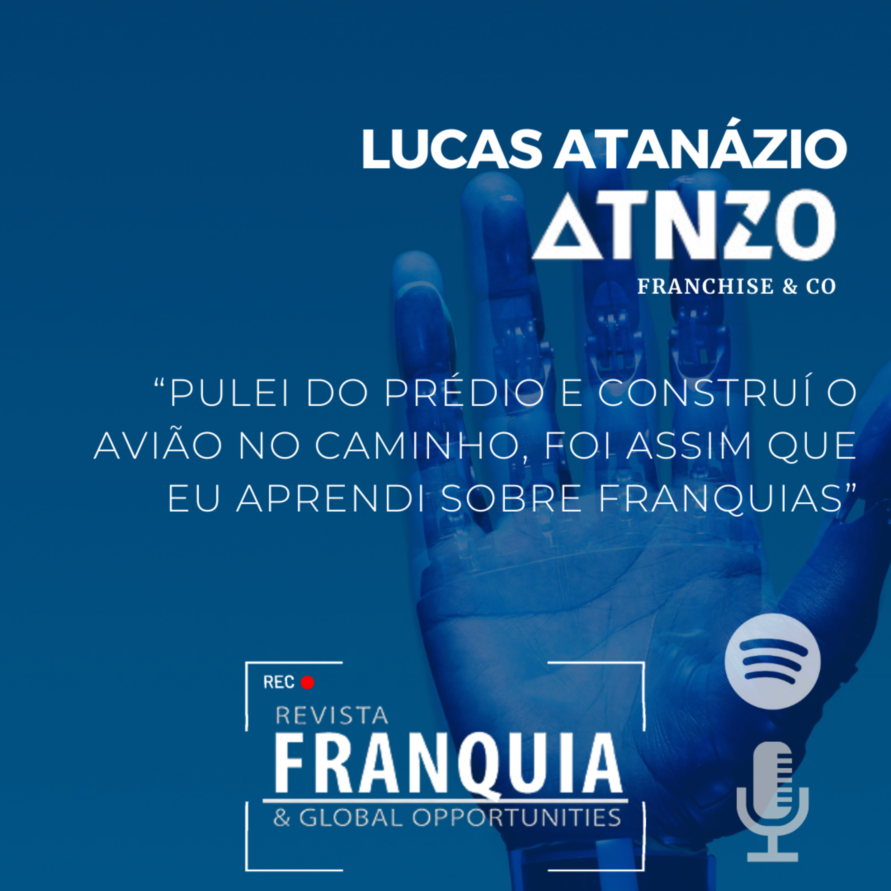 ATNZO | ENTREVISTA COM LUCAS ATANÁZIO episode artwork