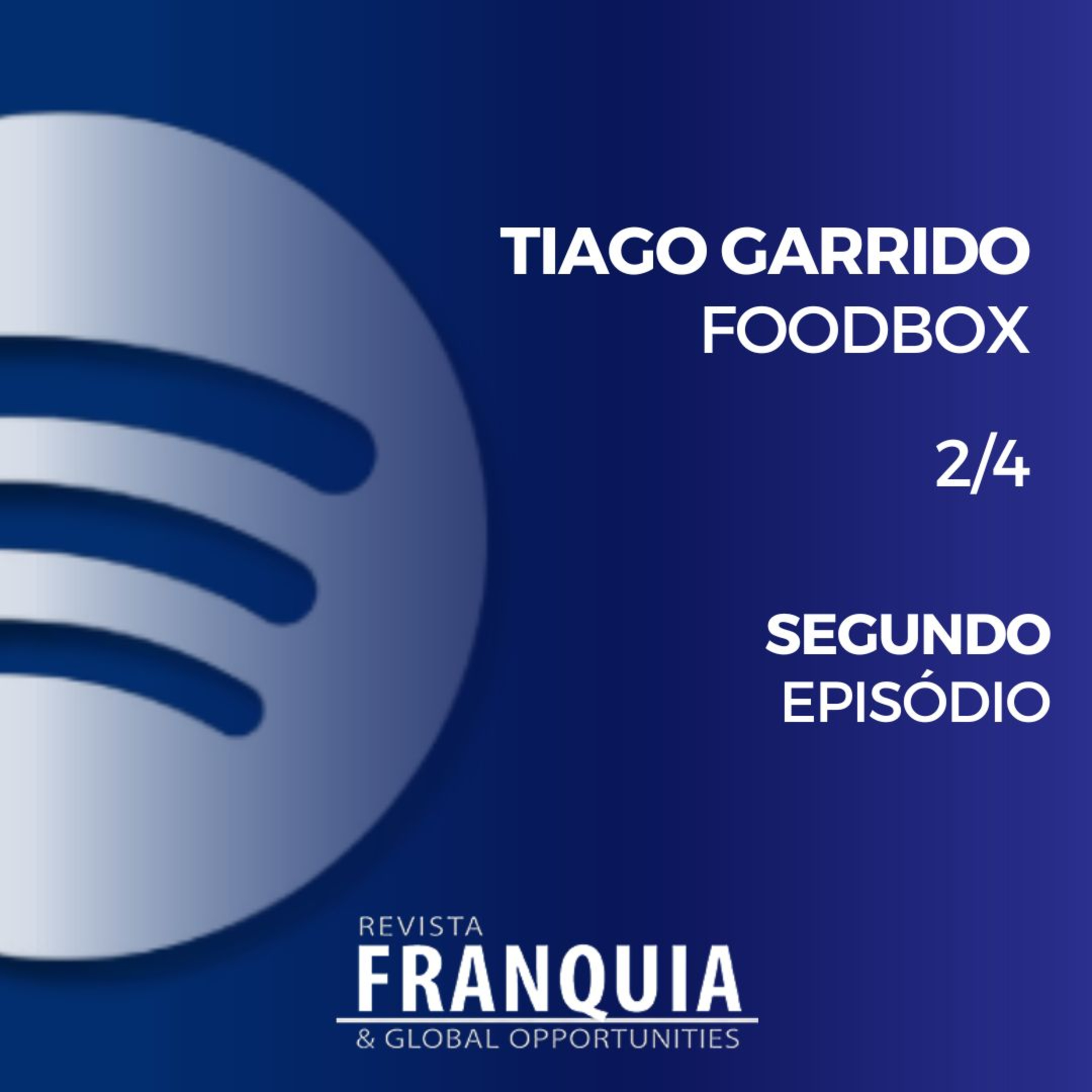 Tiago Garrido | FOODBOX Embalagens /2 episode artwork