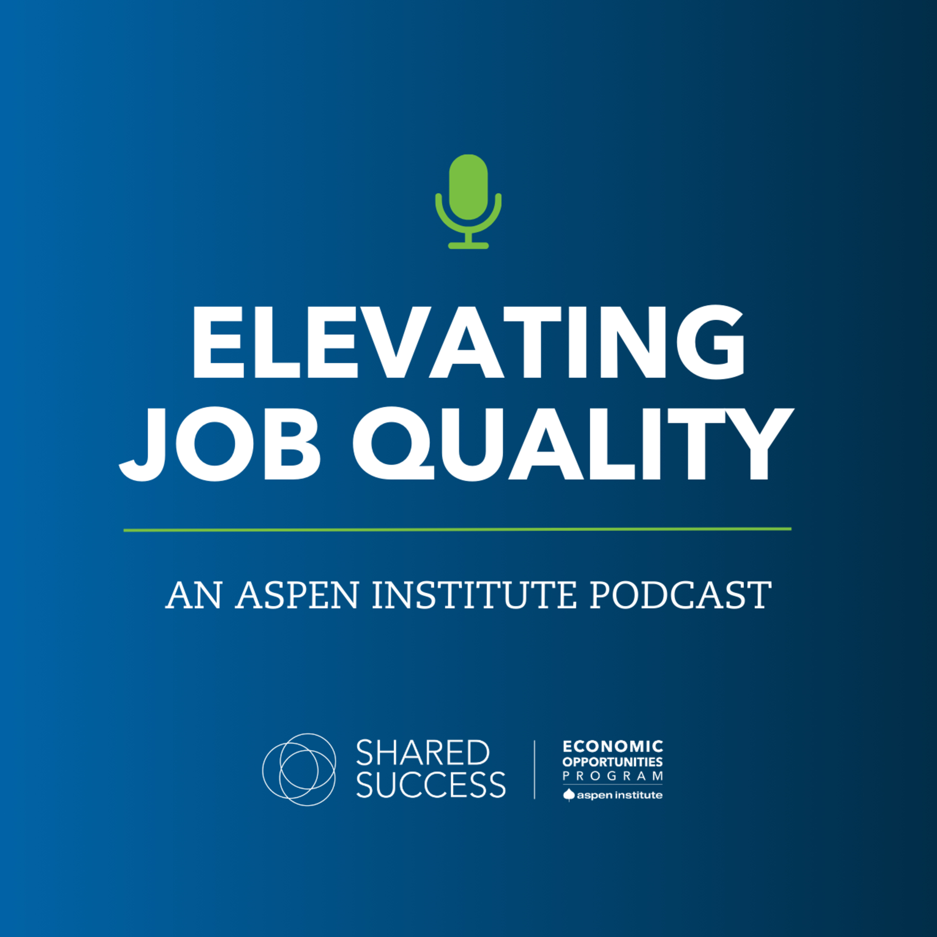 Elevating Job Quality — Job Quality as a Part of CDFI’s Mission episode artwork