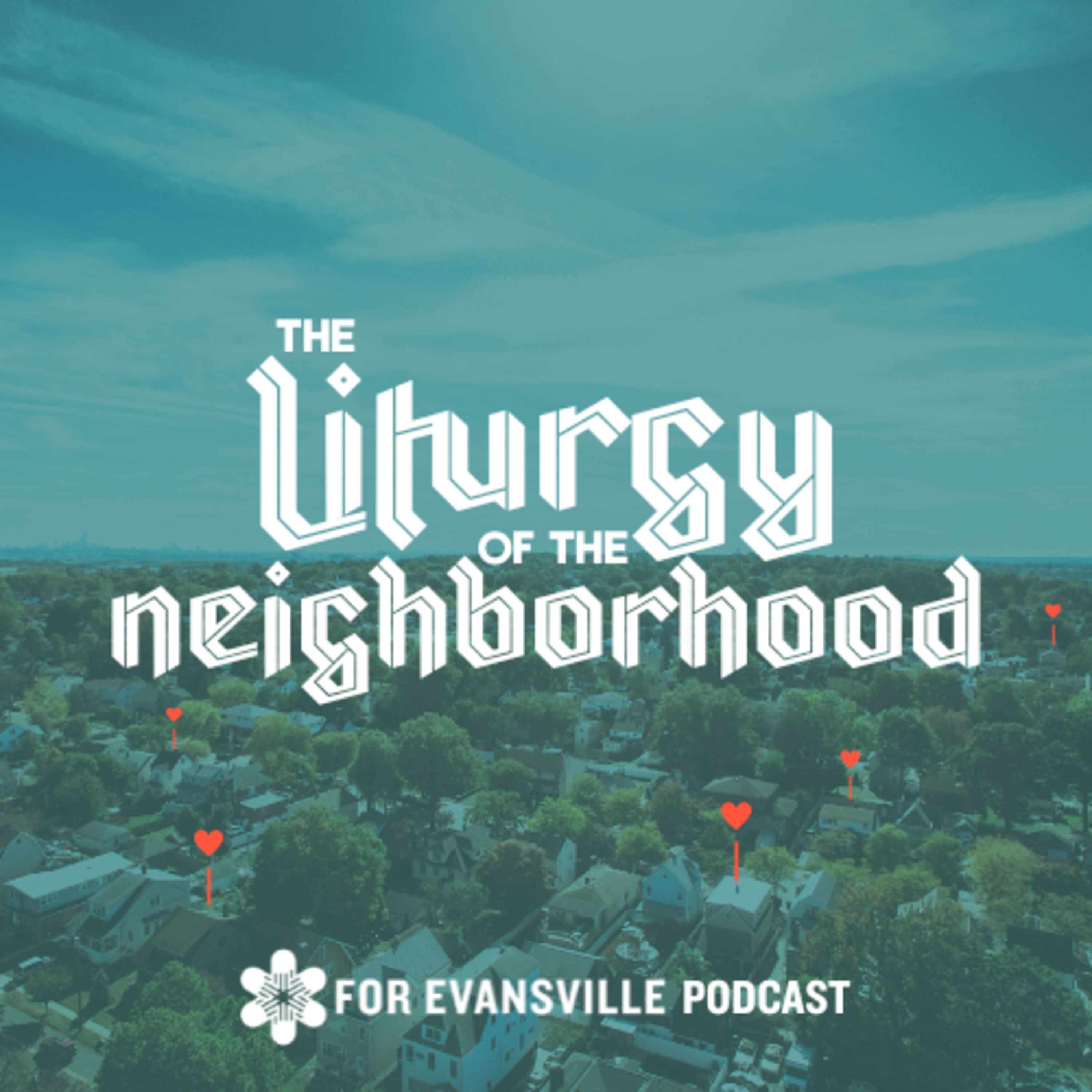S4 Ep1: The Liturgy of the Neighborhood episode artwork