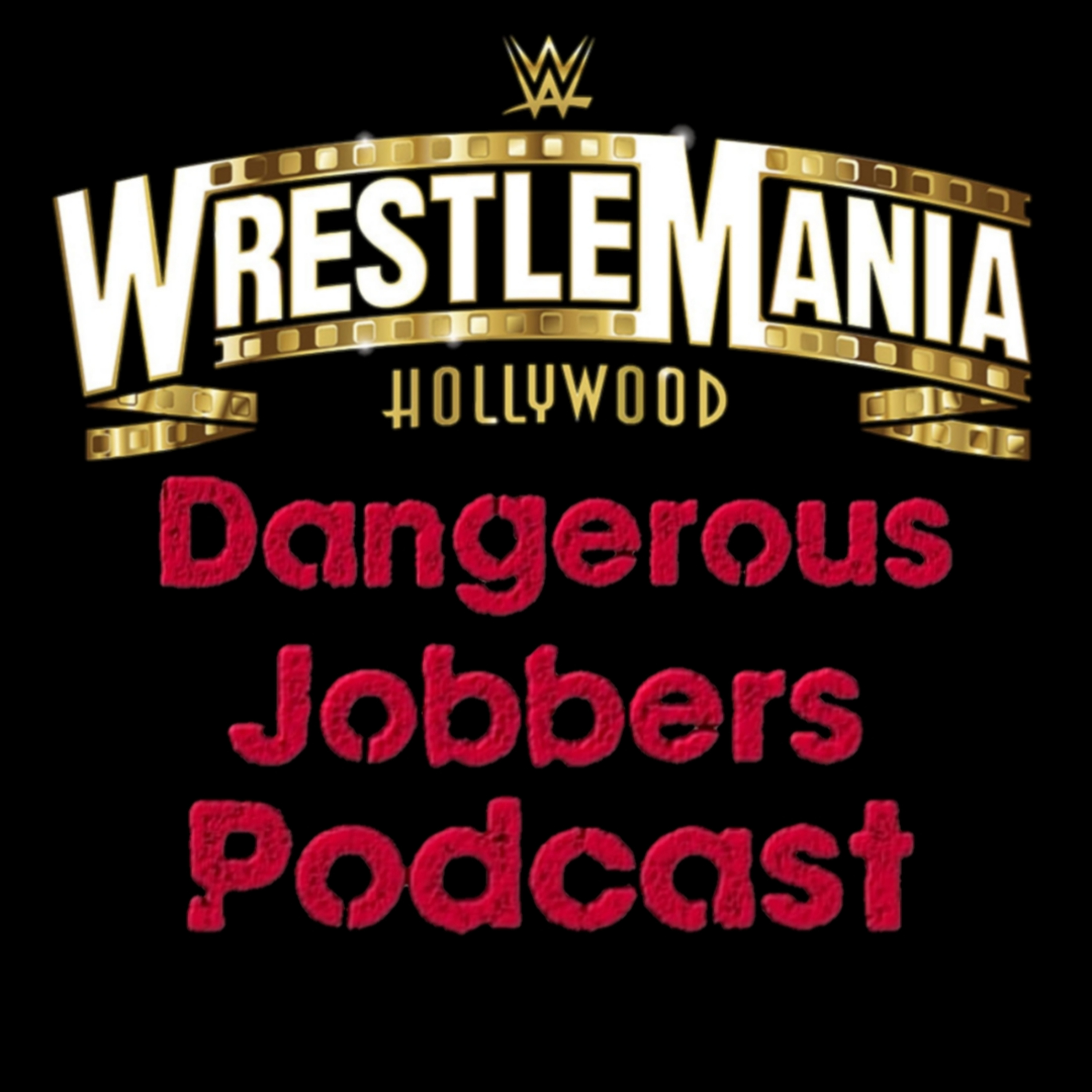 DJP WrestleMania Rundown Part 1 Feat. Nadia & Dee episode artwork