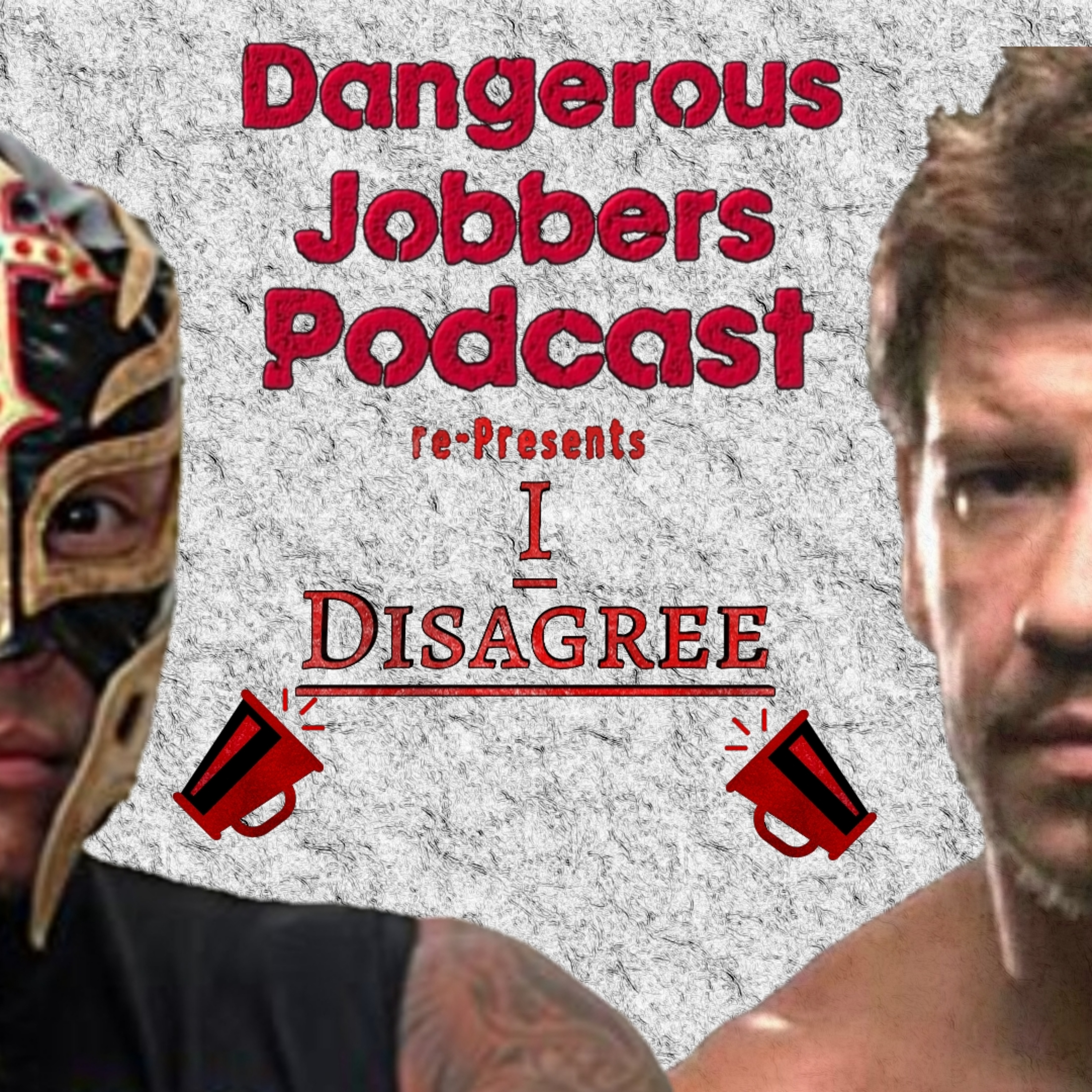 DJP "I Disagree: Eddie vs Rey" (Remastered) Episode episode artwork