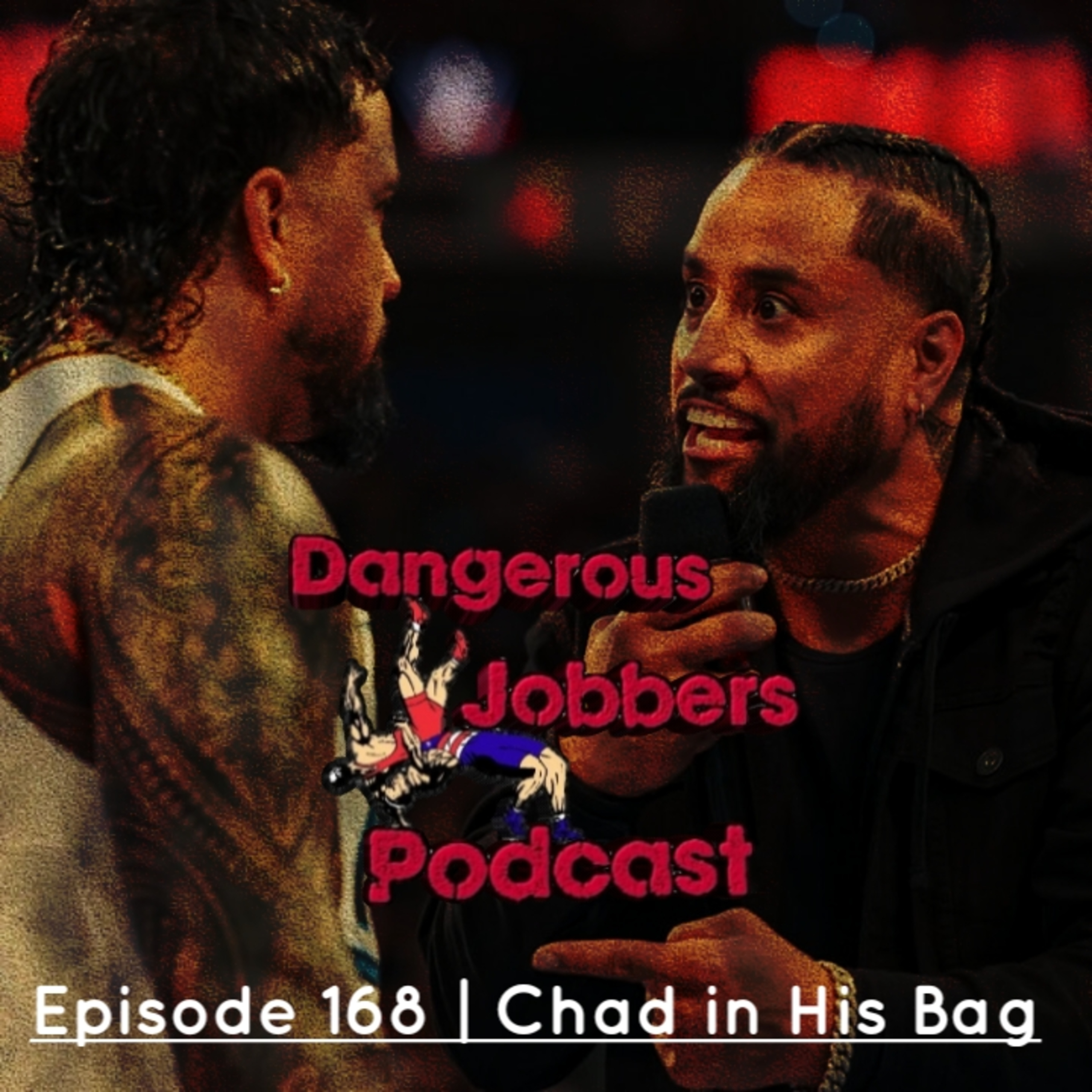 Episode 168 | Chad in His Bag episode artwork