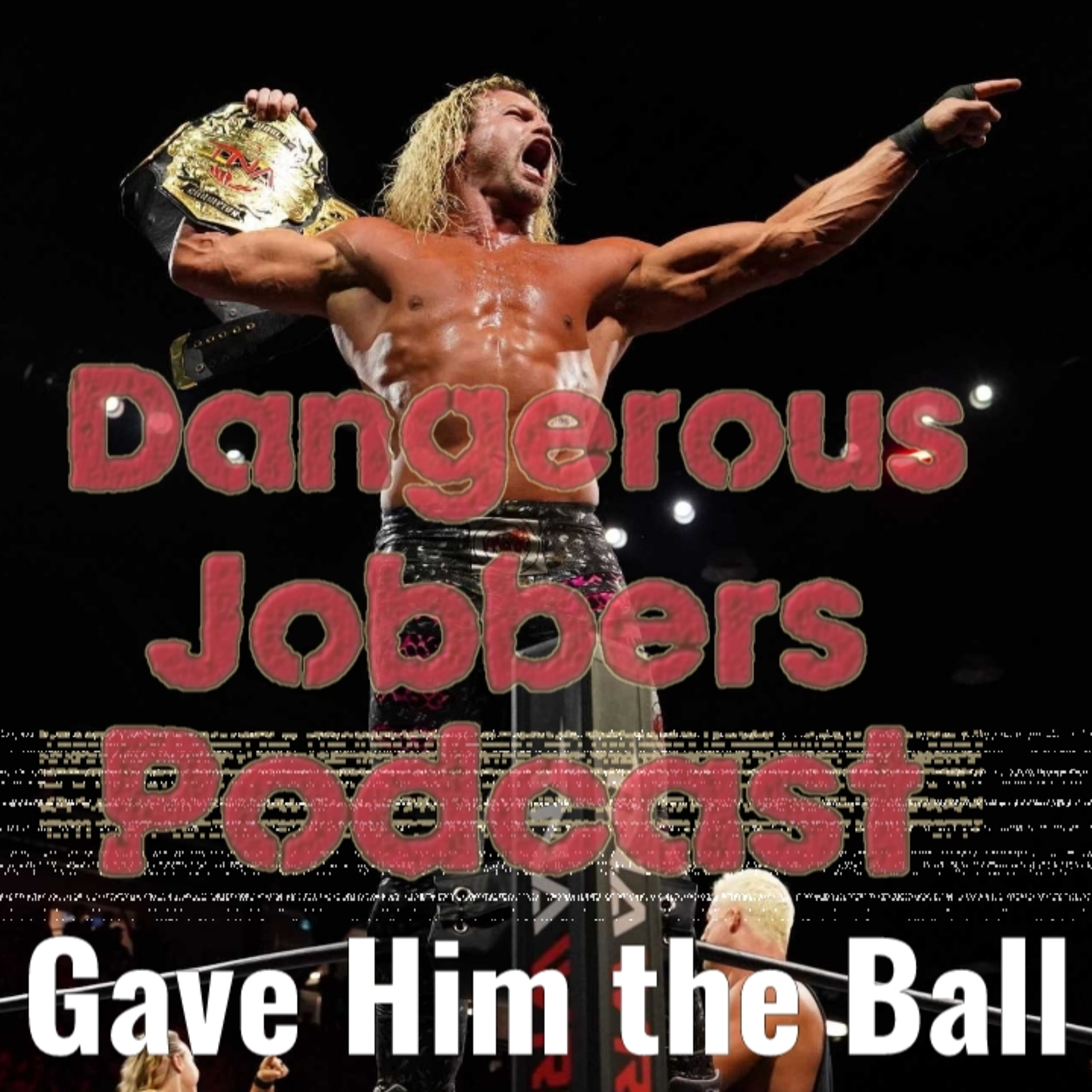 DJP Episode 181 | Gave Him the Ball episode artwork