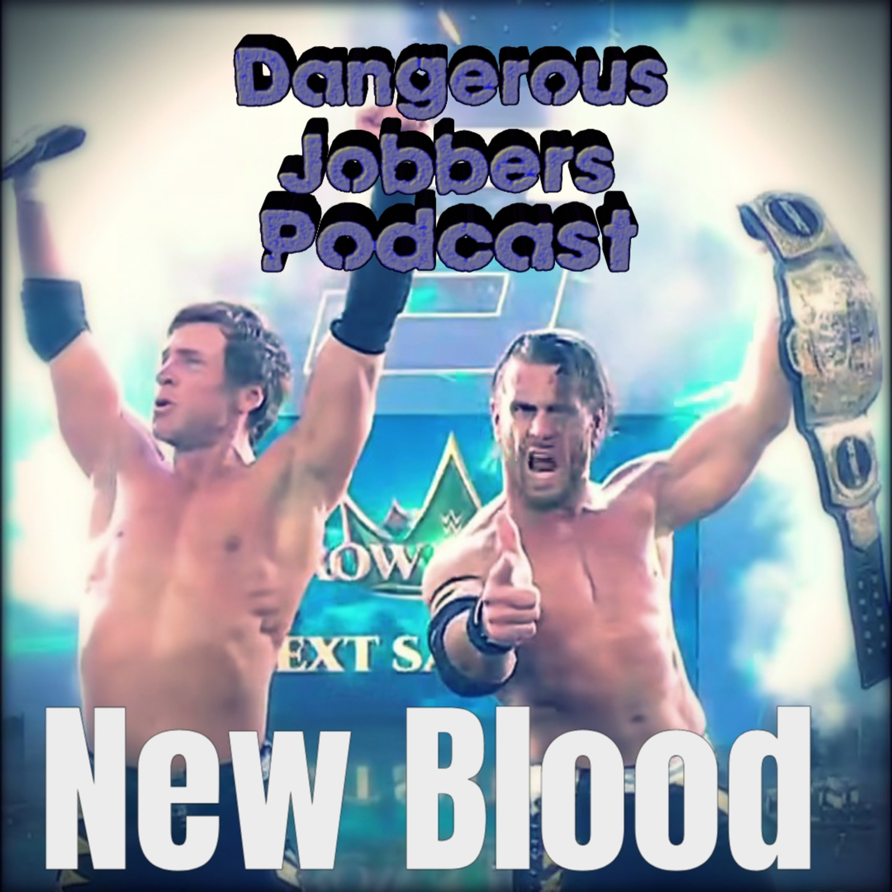 Episode 193 | New Blood (Crown Jewel Predictions) episode artwork
