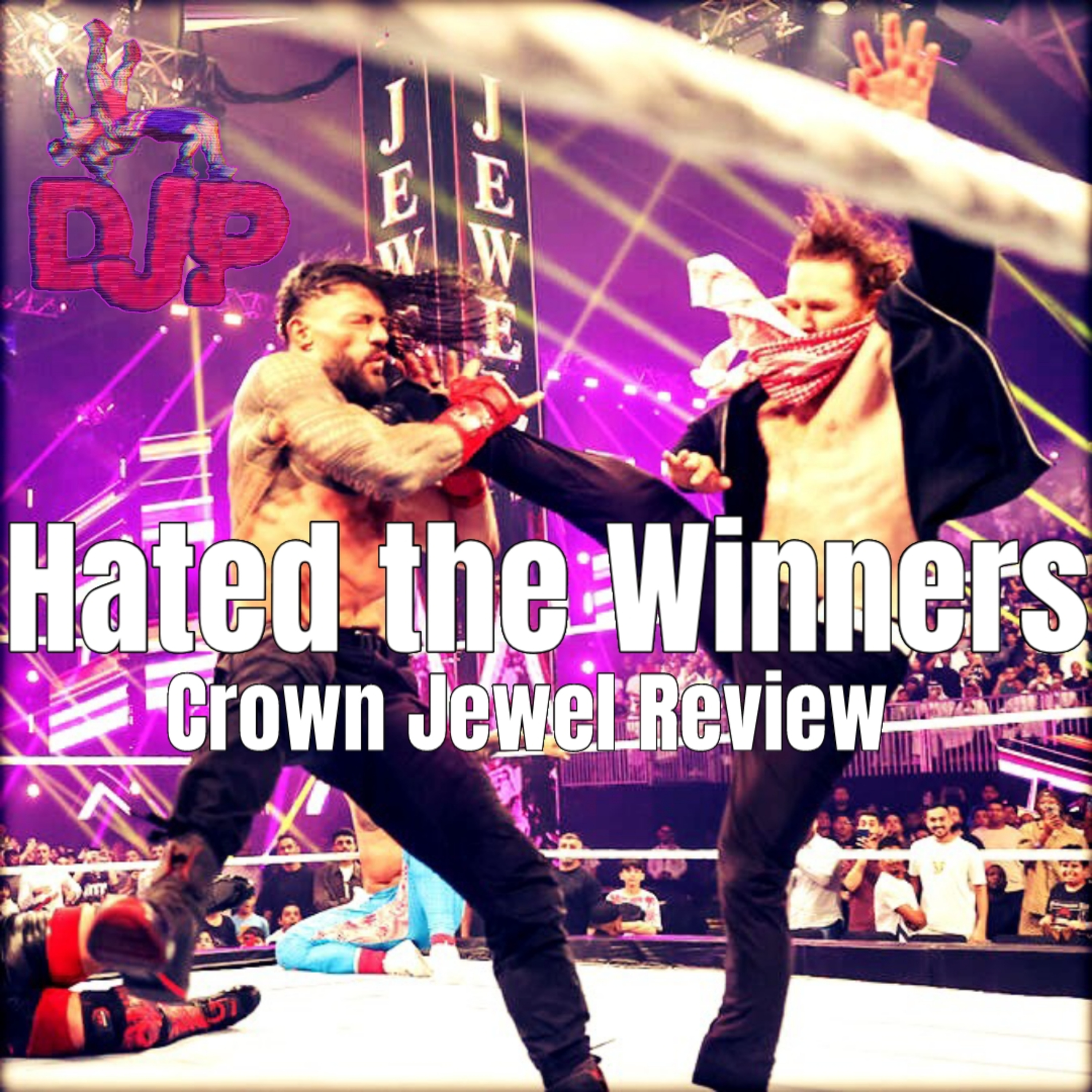 Ep 194 | Hated the Winners (Crown Jewel Review) episode artwork