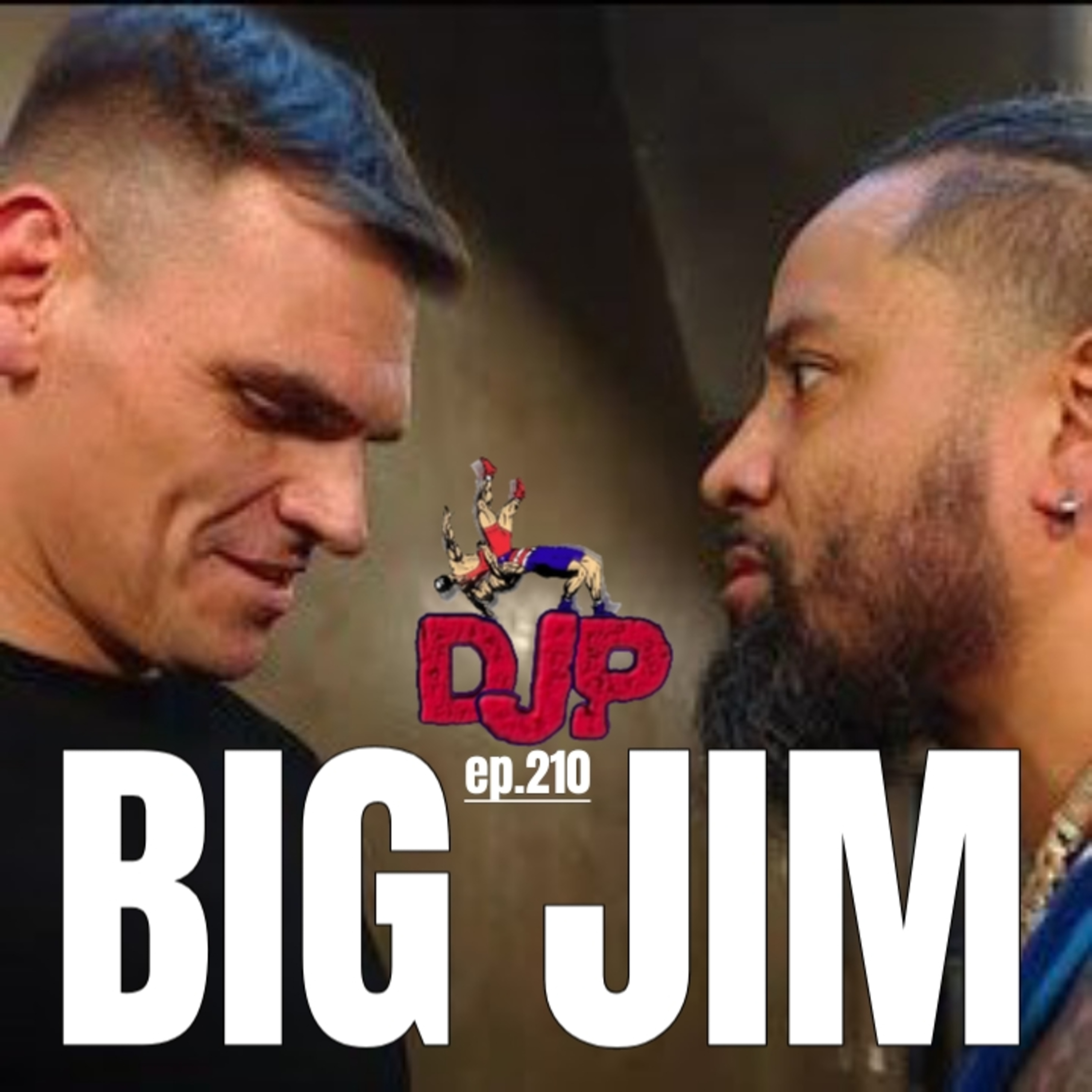 Episode 210 | Big Jim episode artwork