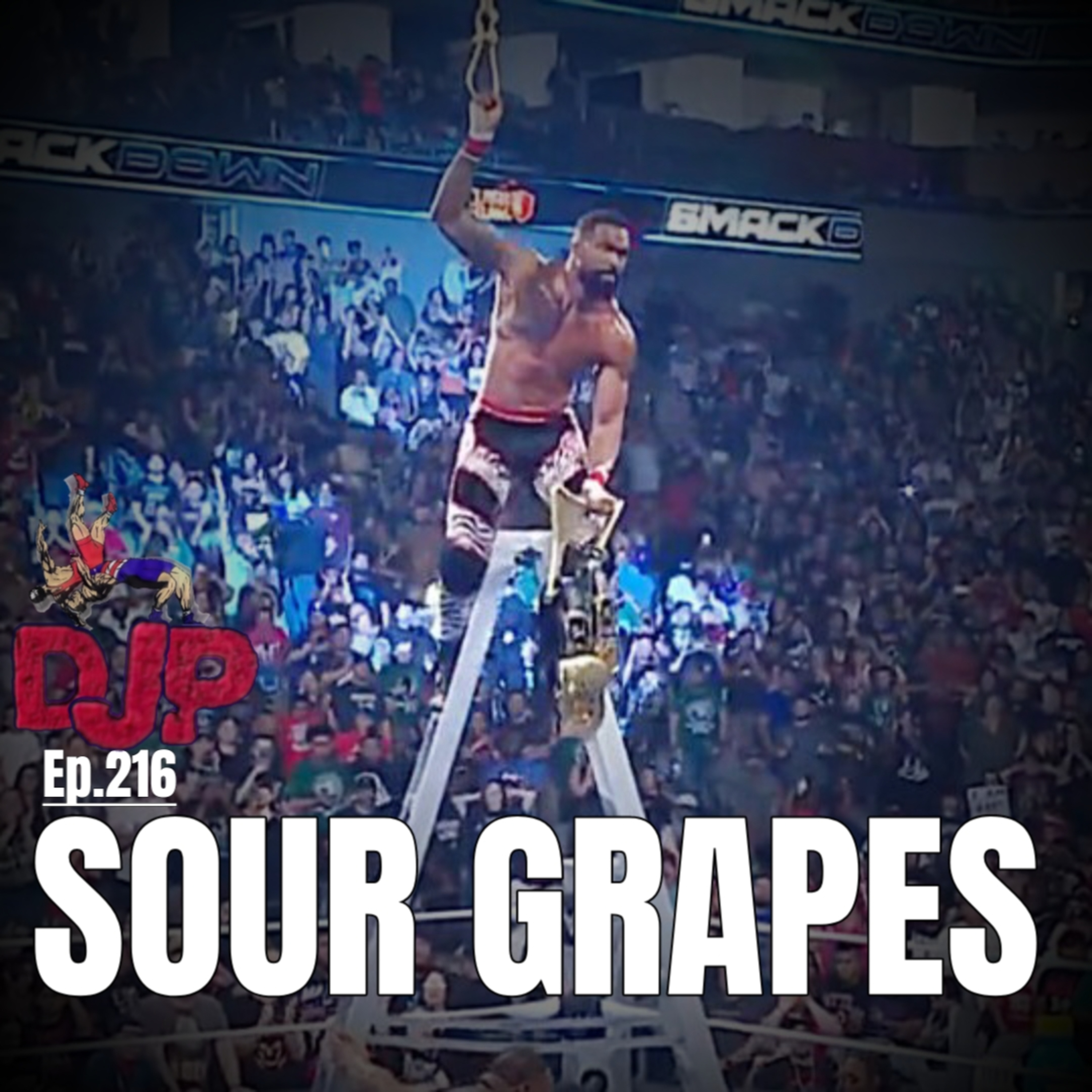 Episode 216 | Sour Grapes episode artwork