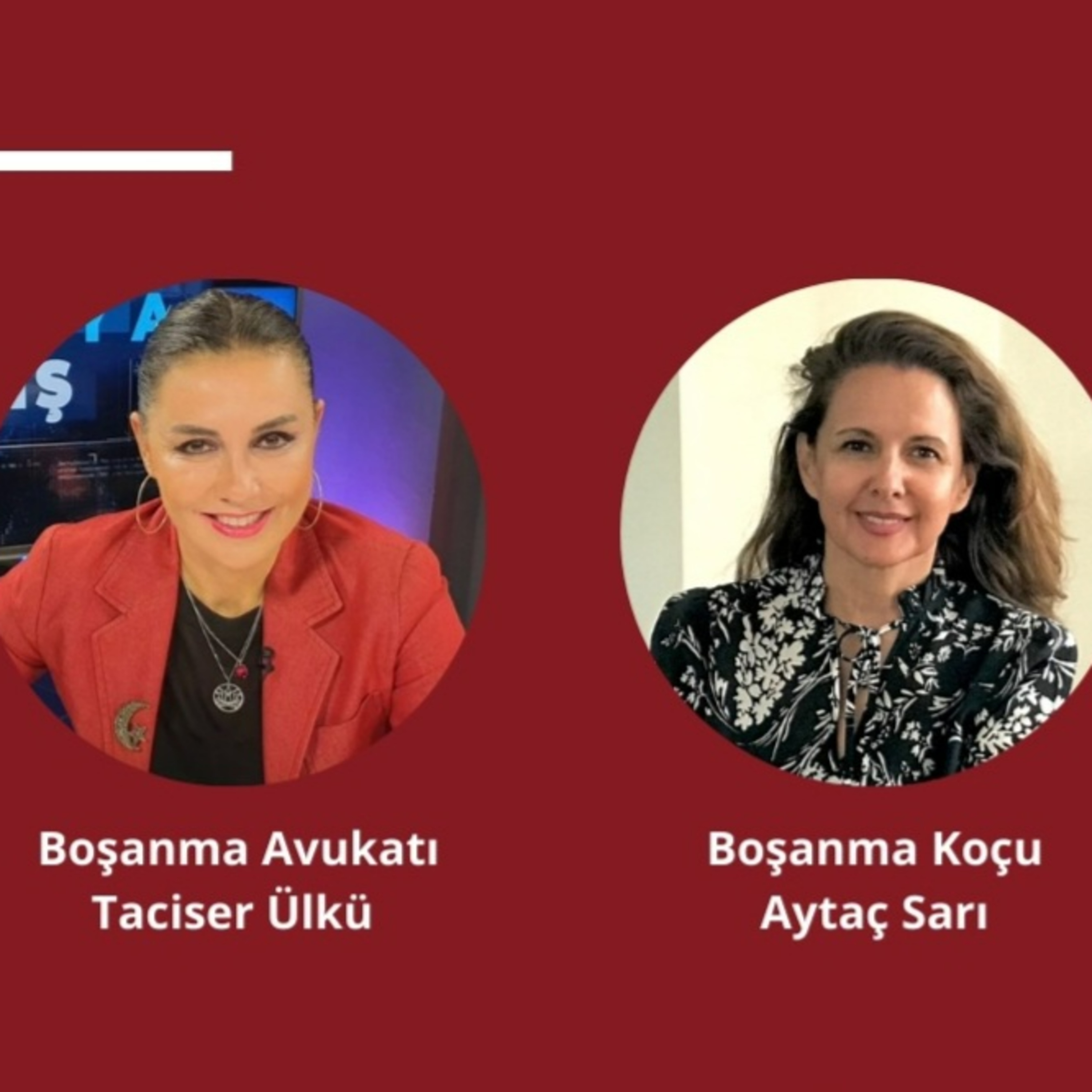 S1 B14-Boşanma Avukatı Taciser Ülkü ile sohbet