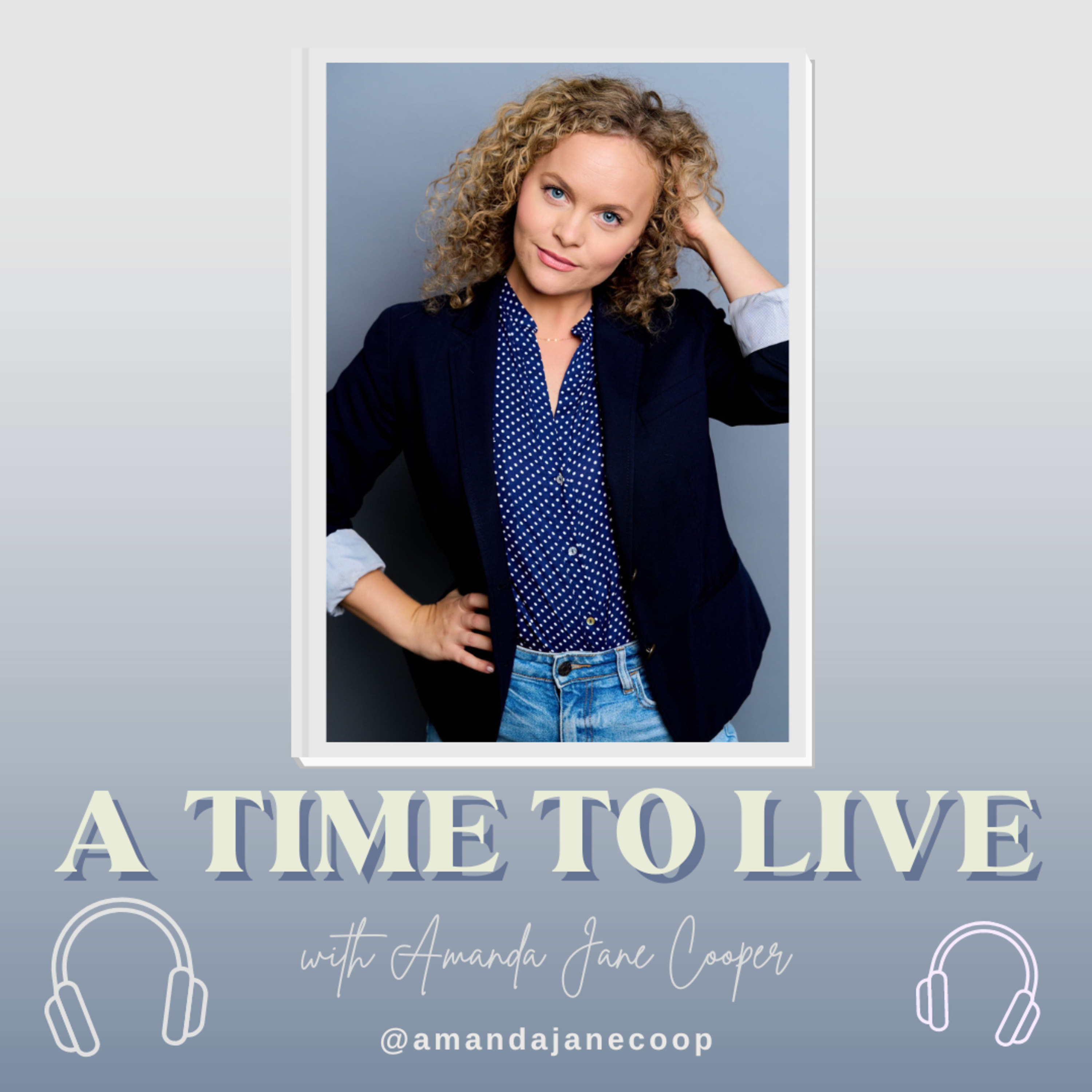 A Time To Live with Amanda Jane Cooper