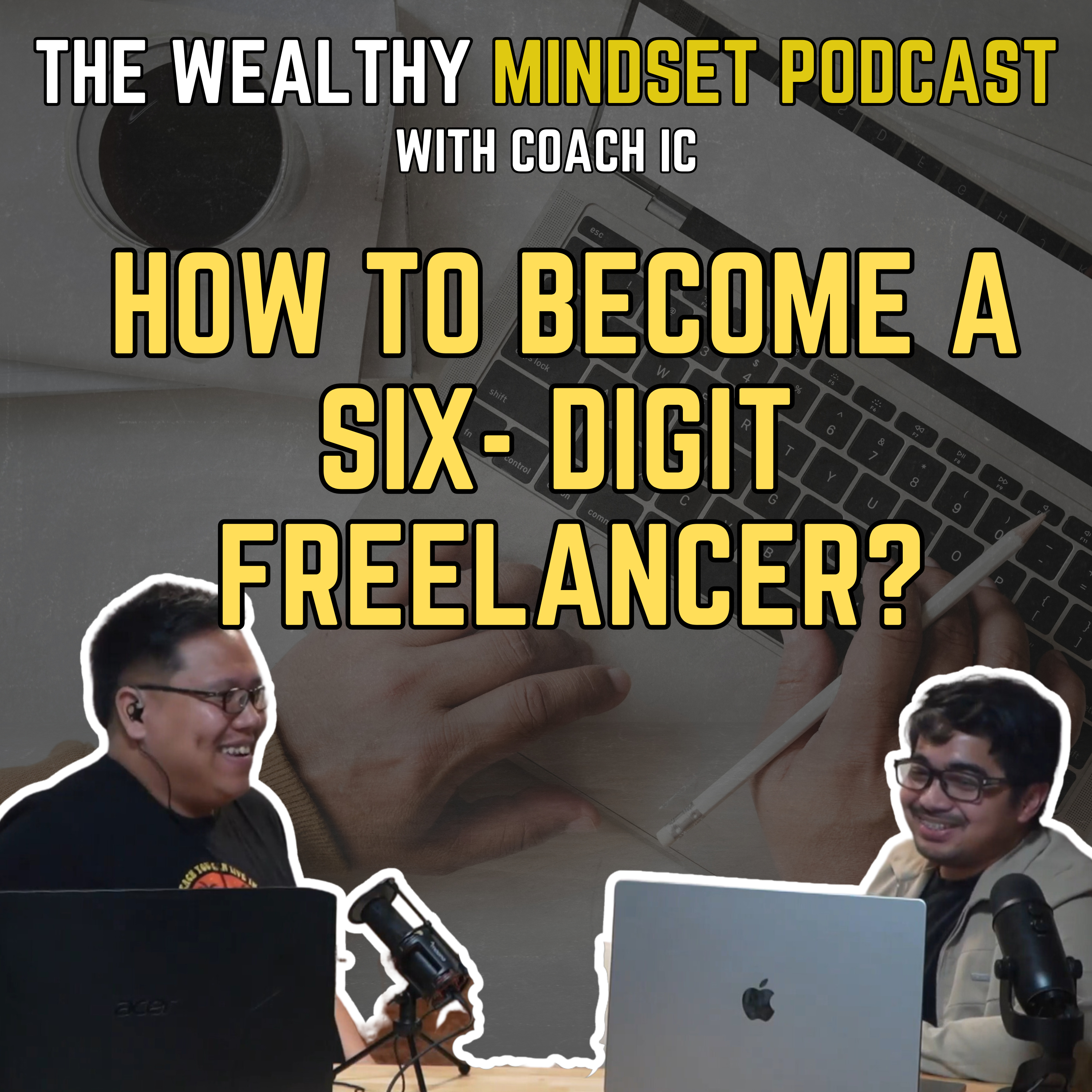The Wealthy Mindset Podcast with Coach IC