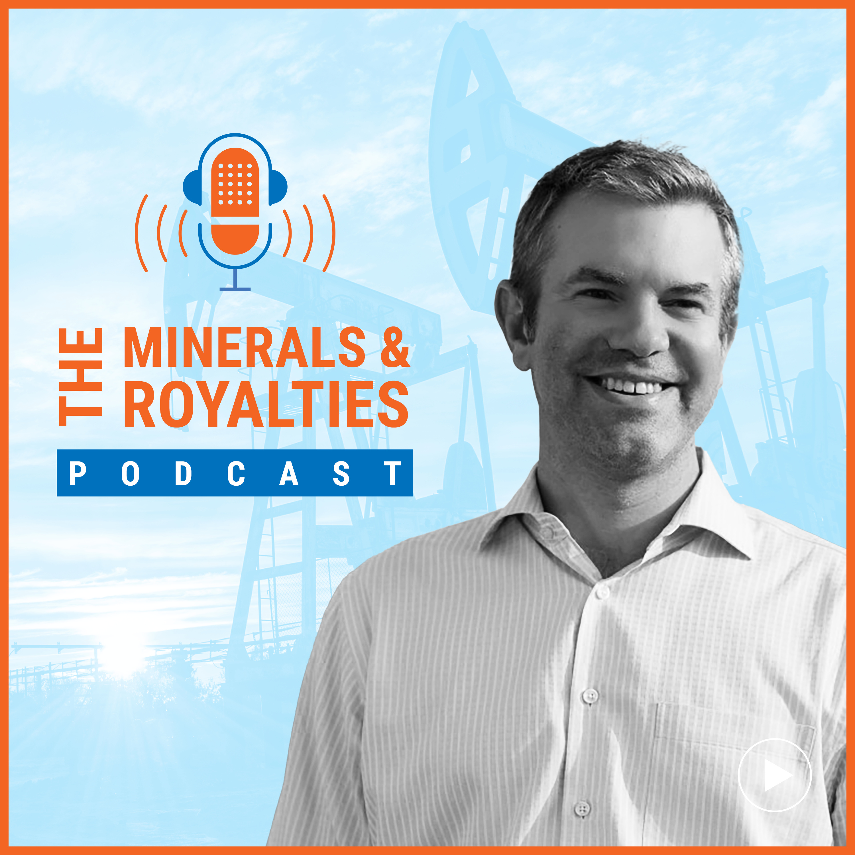 The Minerals and Royalties Podcast