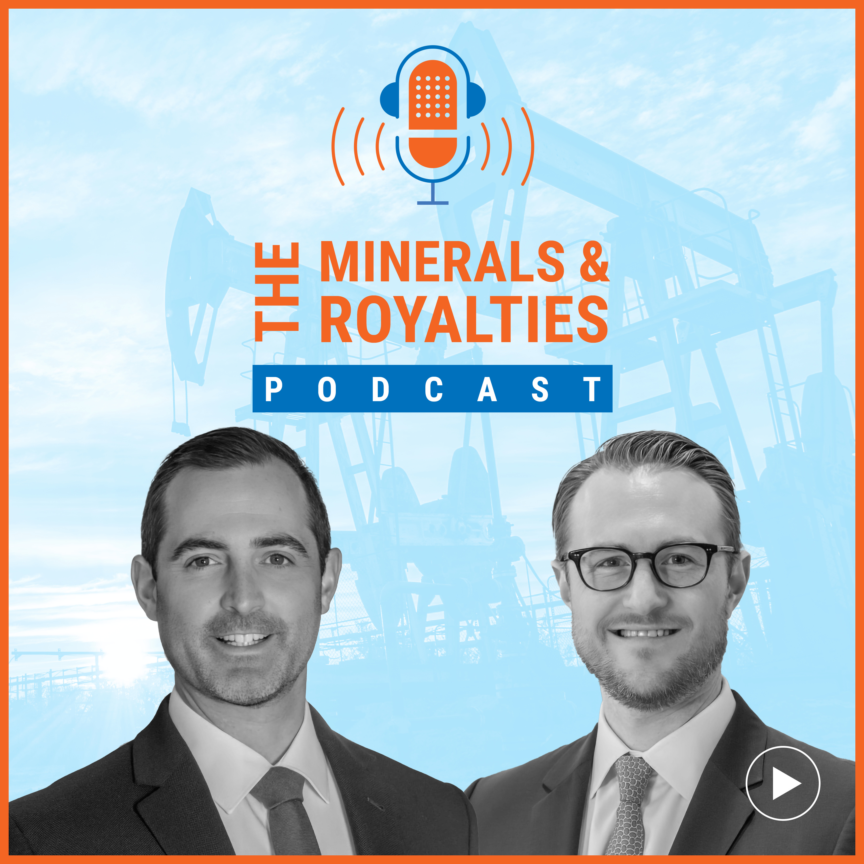 The Minerals and Royalties Podcast