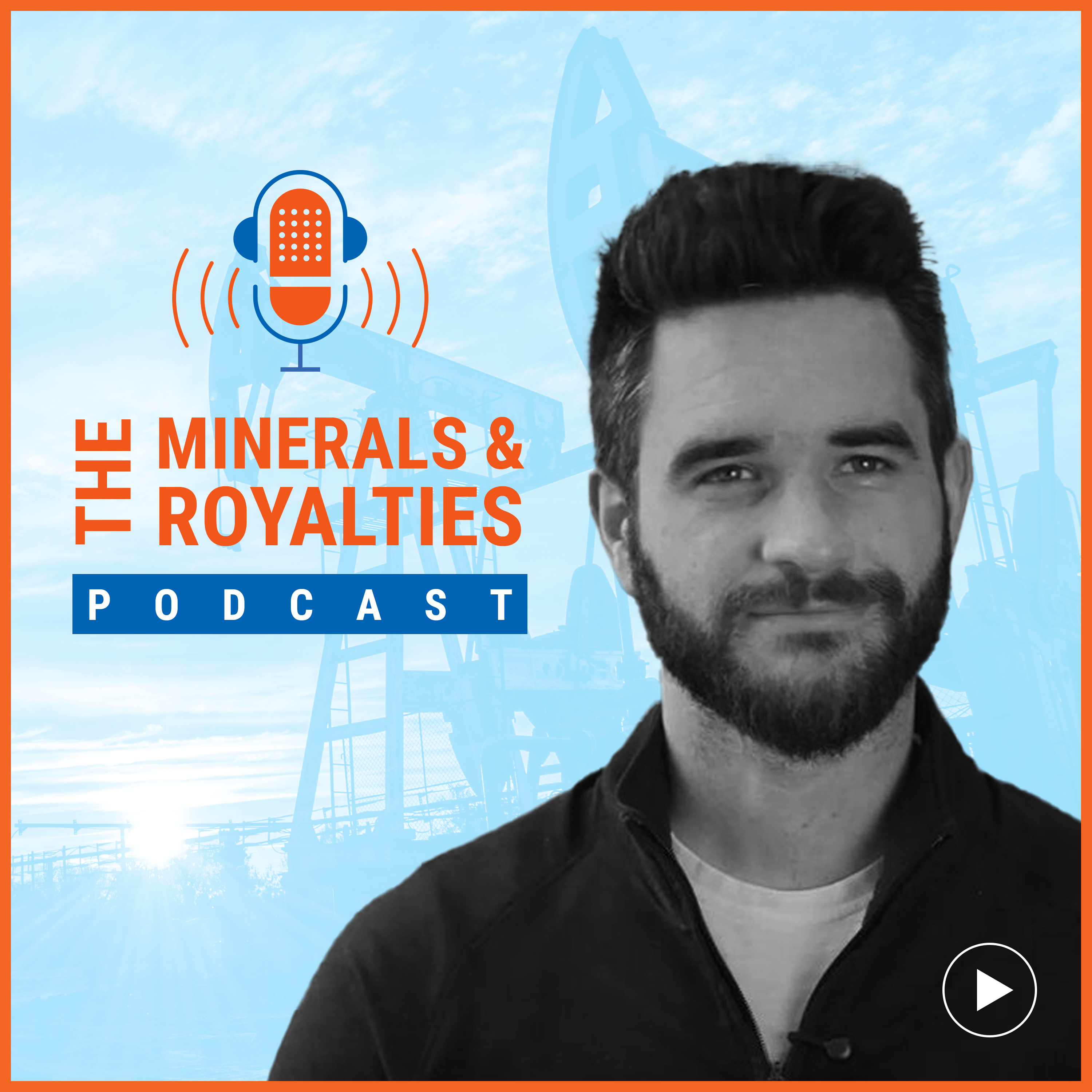 The Minerals and Royalties Podcast