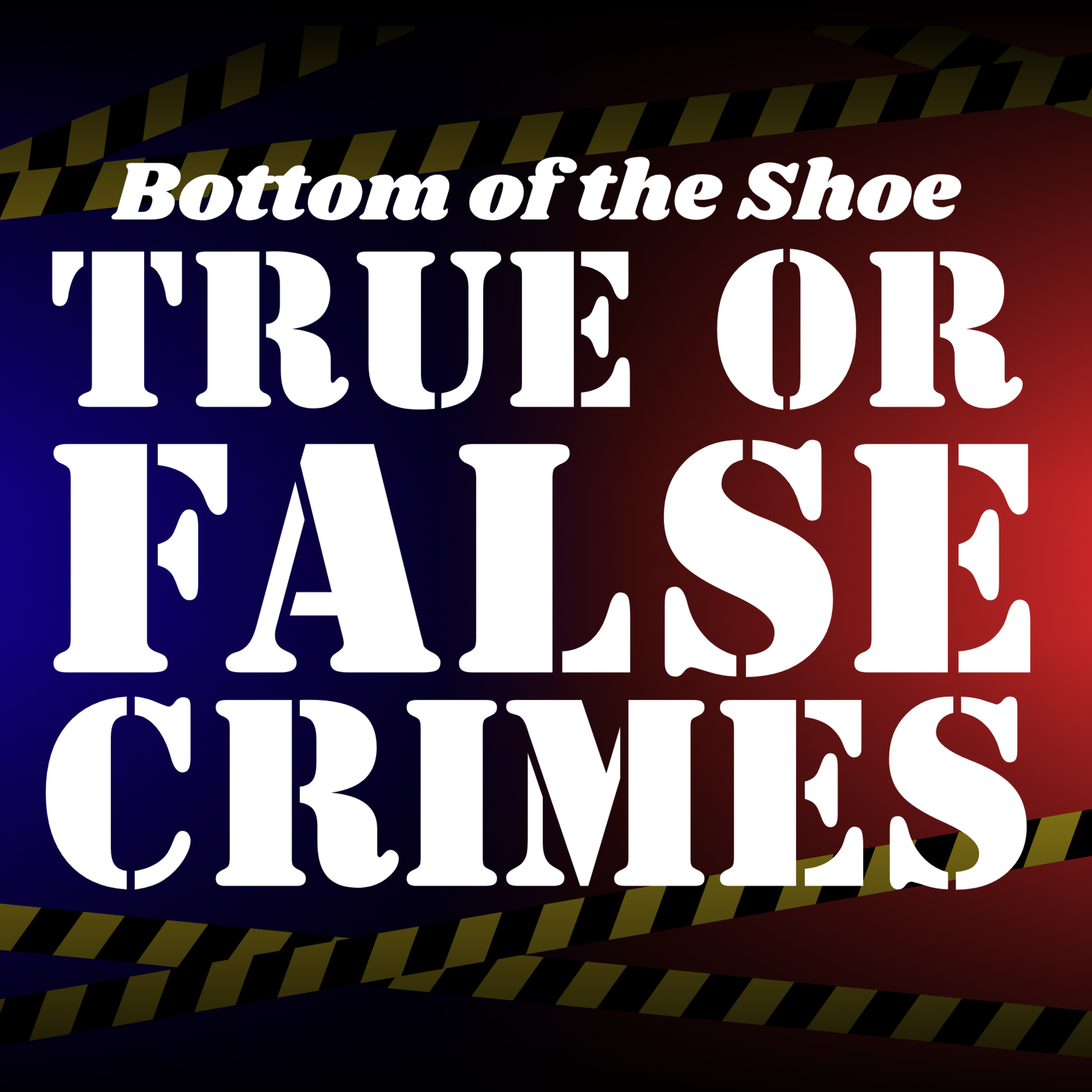 #16 - True (Or False) Crimes episode artwork