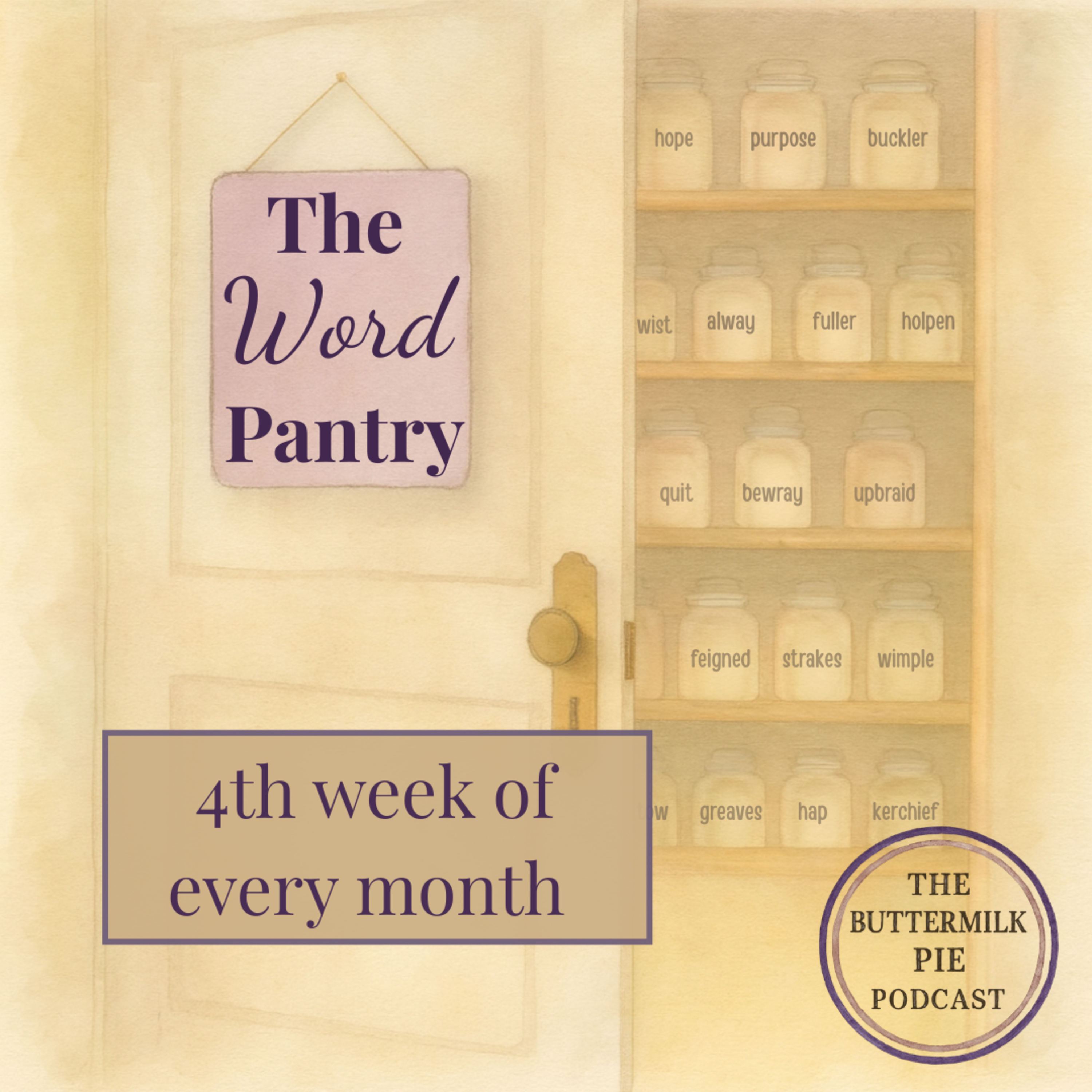 The Word Pantry: Purpose episode artwork