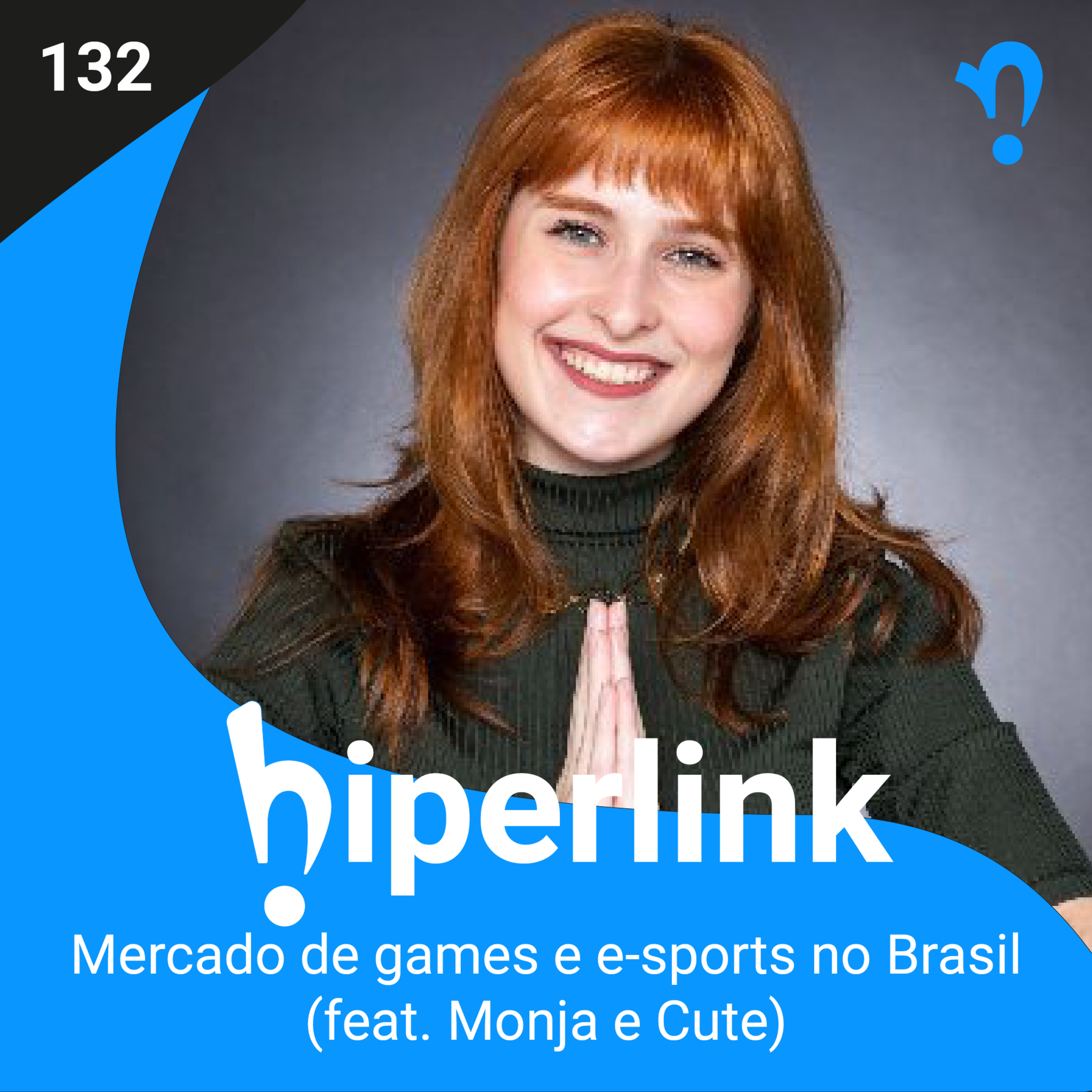 Hiperlink - O podcast do Newronio ESPM