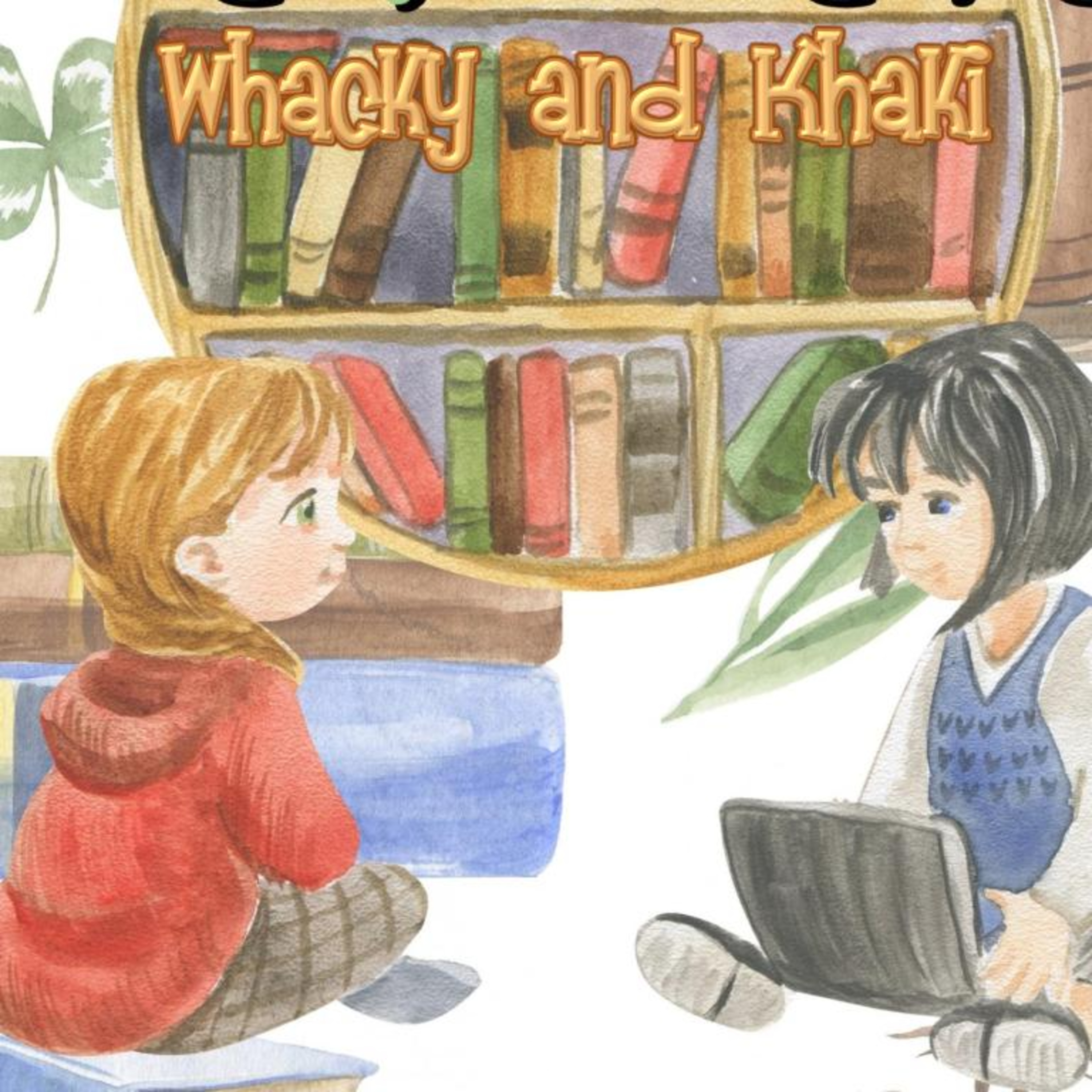 The Whacky Adventures of Khaki 🎉