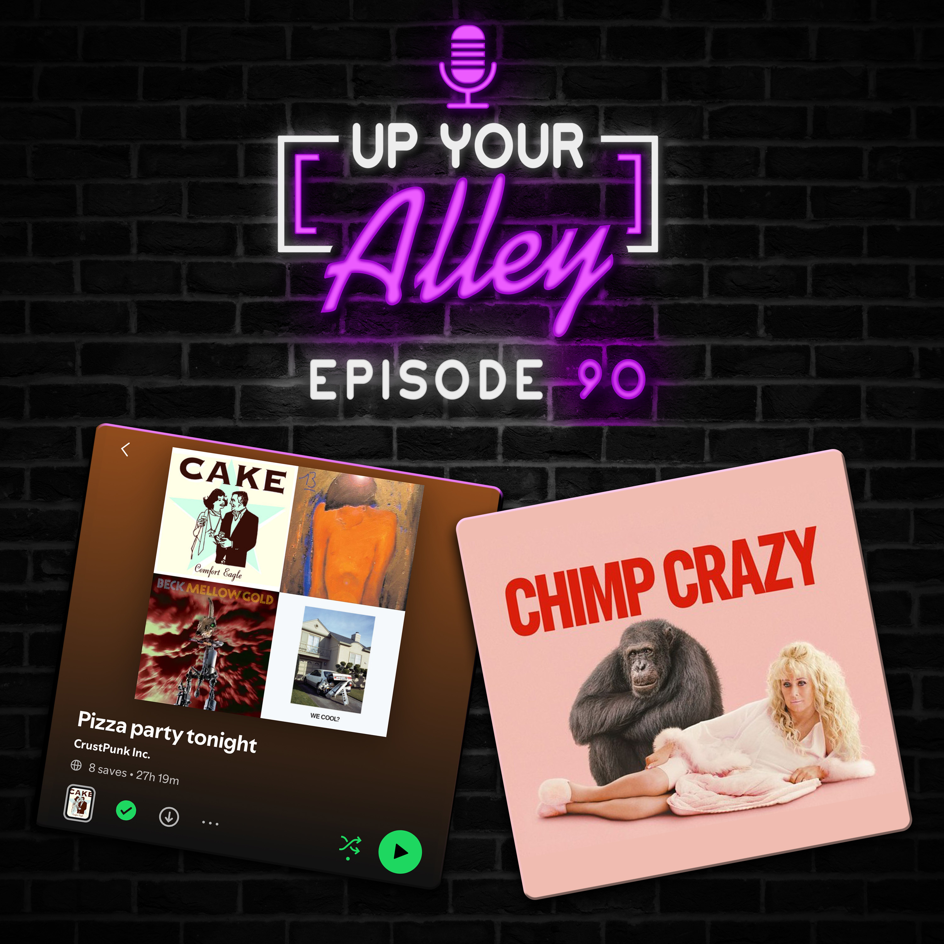 #90 - Chimp Crazy and CrustPunk's Pizza Party Tonight Playlist episode artwork