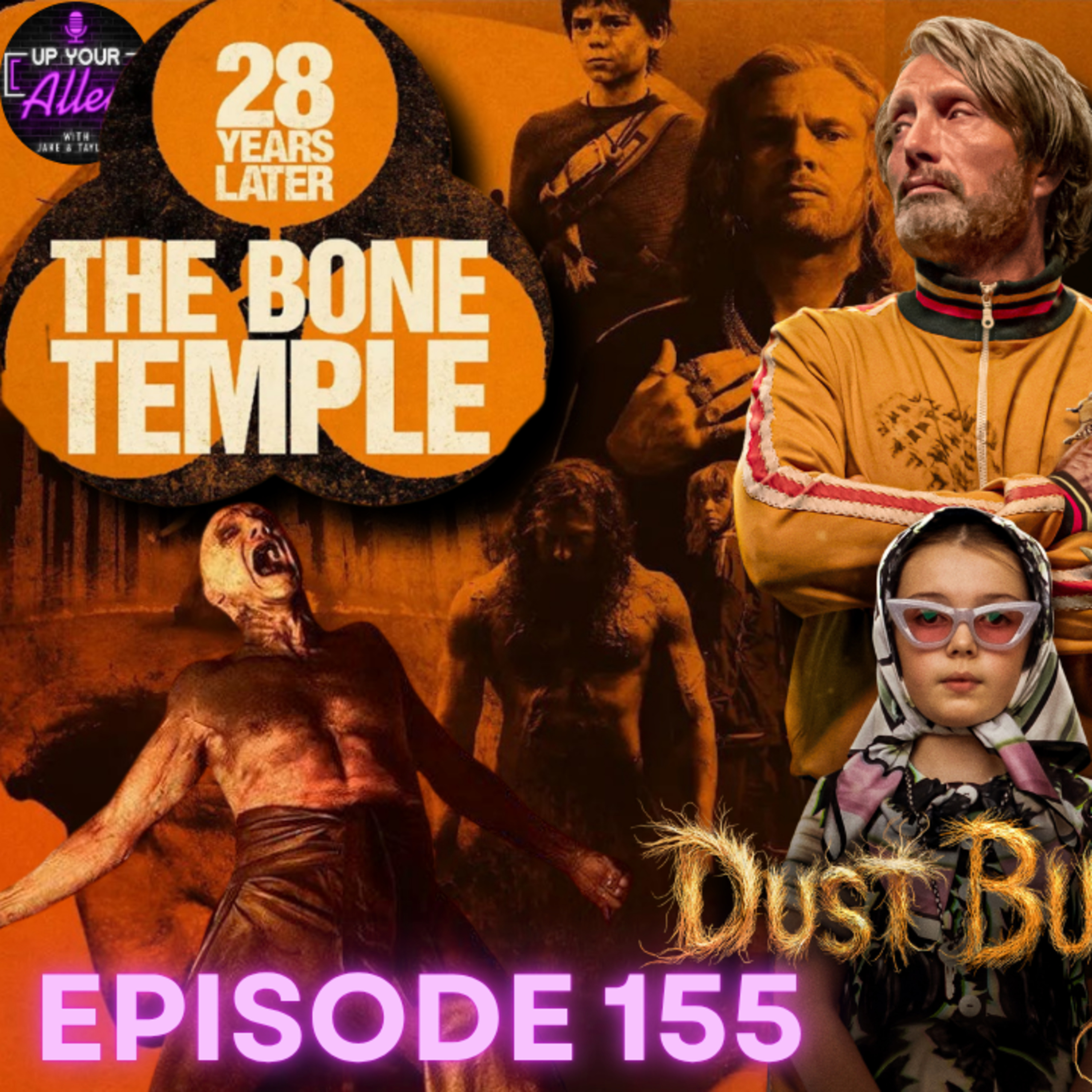 #155 - Mortal Komabt II, Dust Bunny & 28 Years Later: The Bone Temple episode artwork