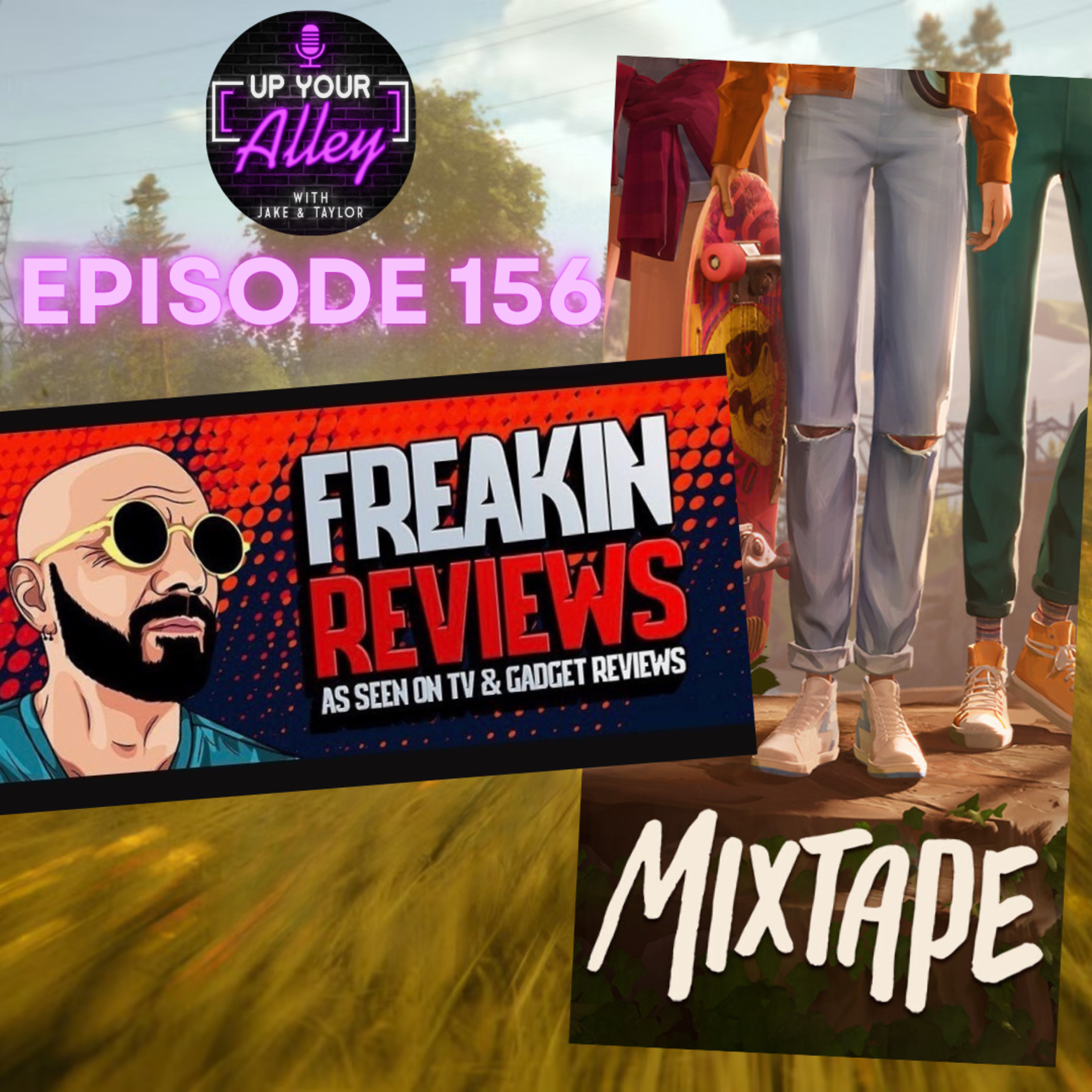 #156 - Mixtape and Freakin' Reviews episode artwork