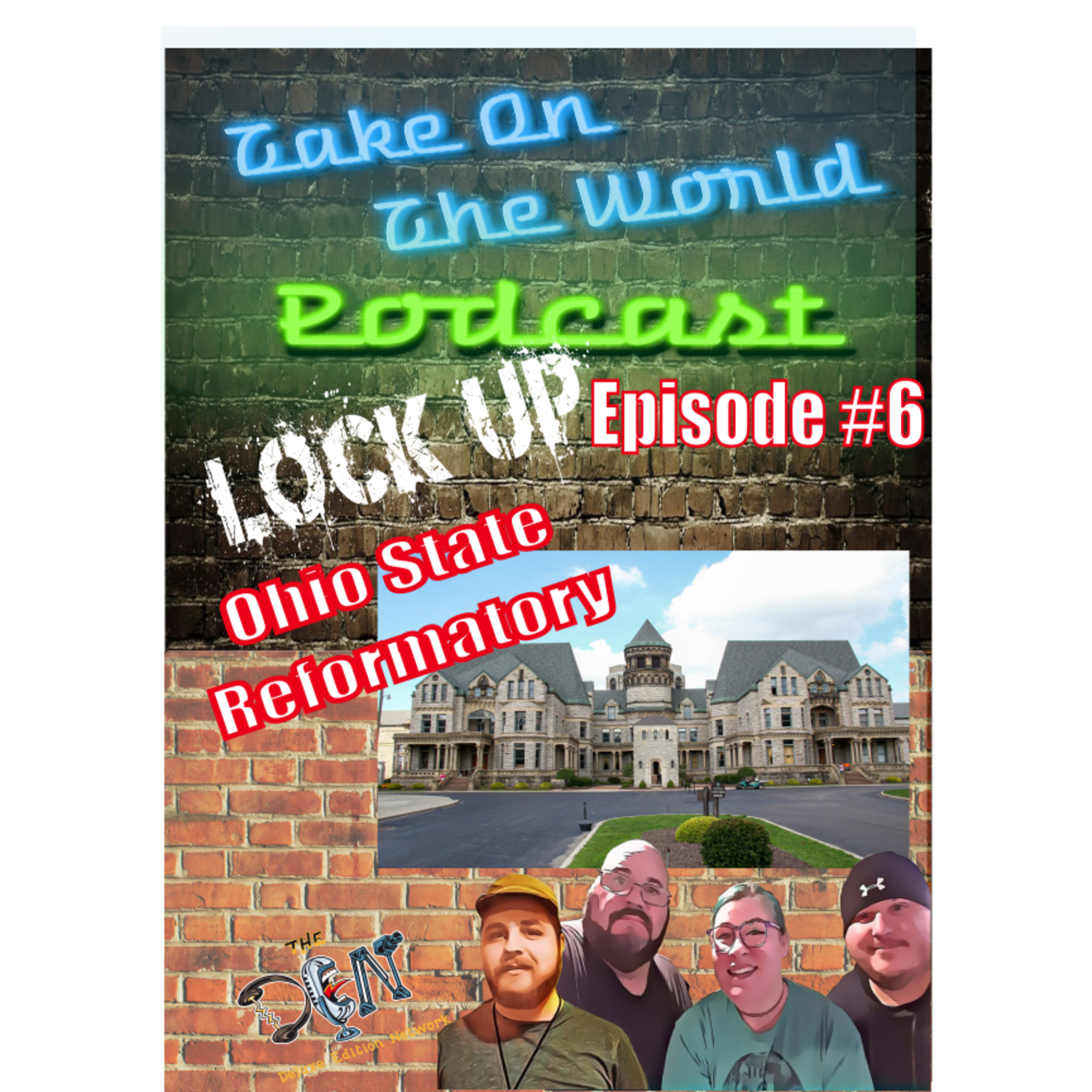 TOTW Lock Up Episode #5  Ohio State Reformatory episode artwork